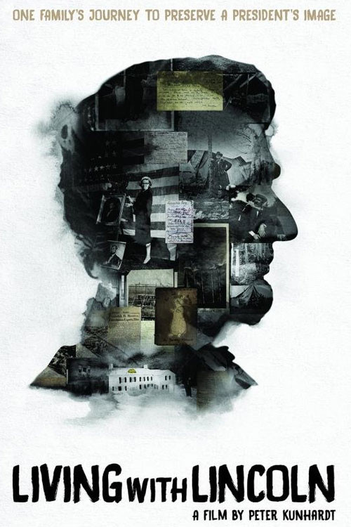 Poster chính thức của phim Phim Tài Liệu "Sống Cùng Lincoln" (Living With Lincoln - 2015), với sự tham gia của diễn viên Peter W. Kunhardt và Dossy Peabody.