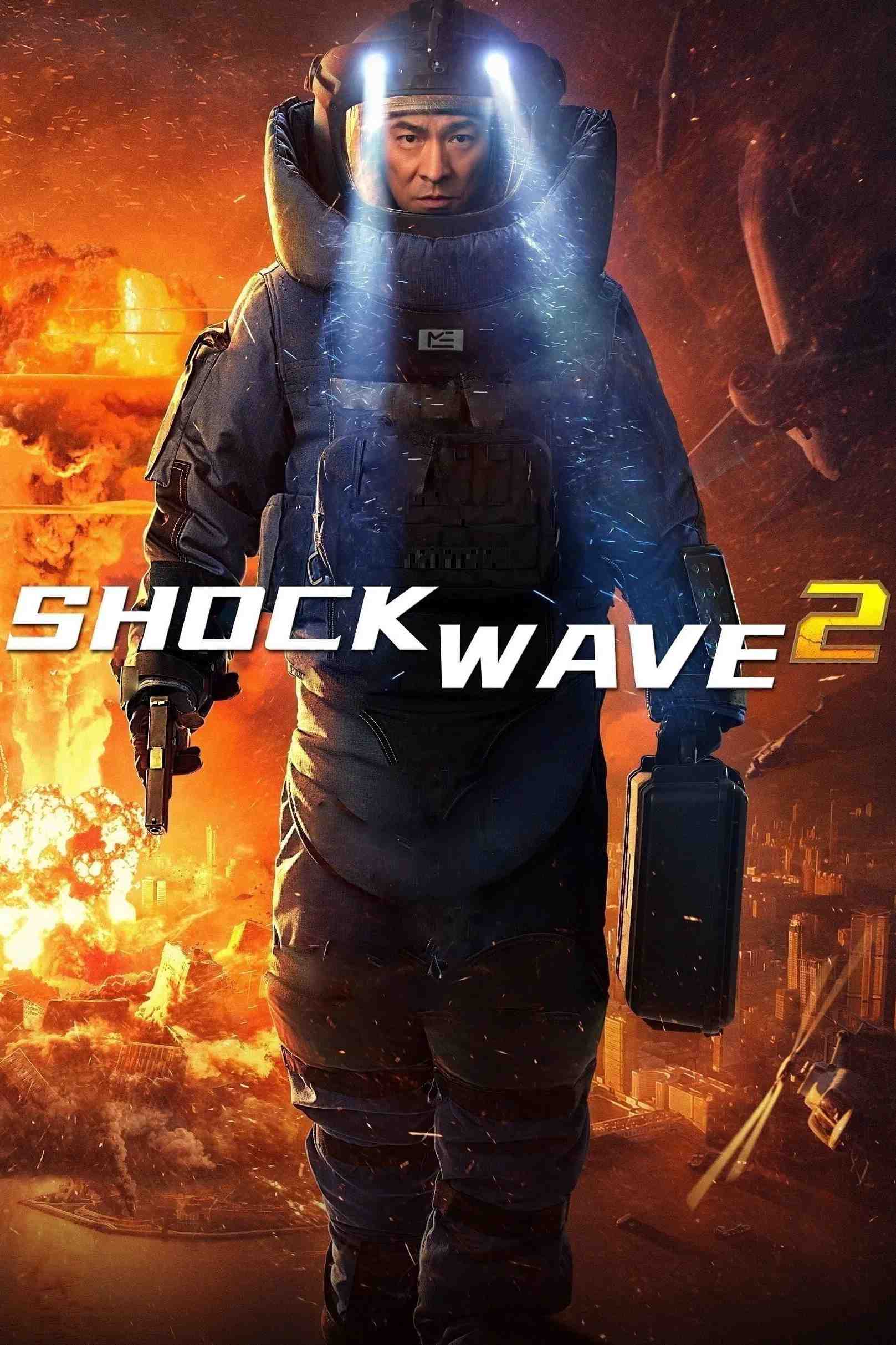 Poster chính thức của phim Phim Hành Động, Phim Hình Sự "Sóng Dữ 2" (Shock Wave 2 - 2020), với sự tham gia của diễn viên Lưu Đức Hoa và Lưu Thanh Vân.