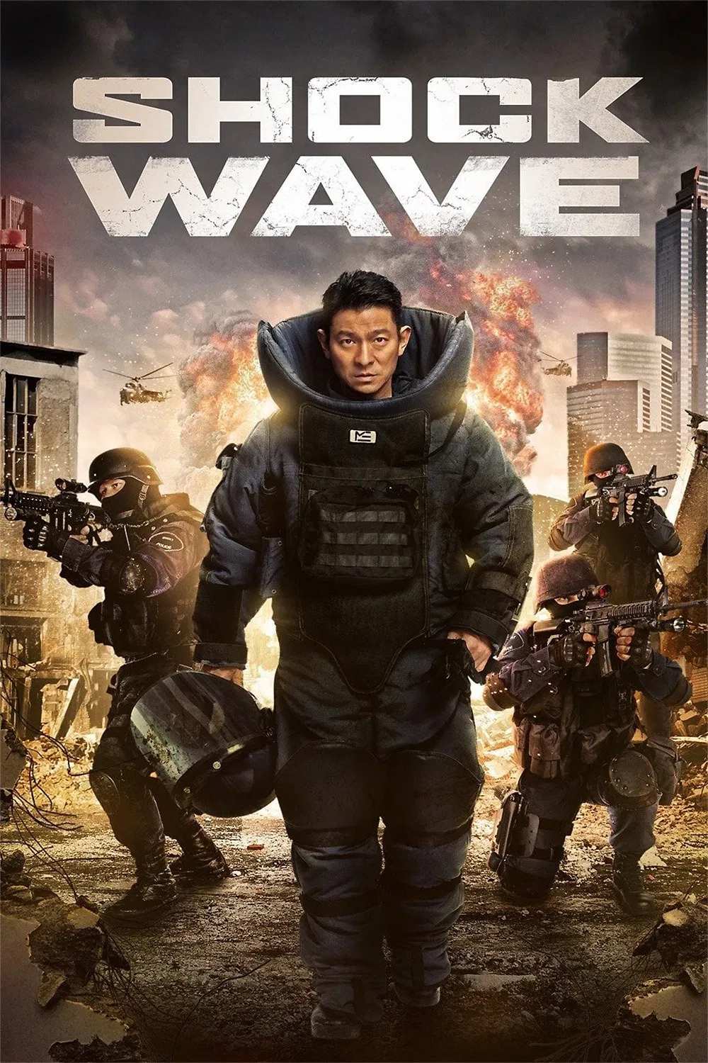 Poster chính thức của phim Phim Hành Động, Phim Hình Sự "Sóng Dữ" (Shock Wave - 2017), với sự tham gia của diễn viên Lưu Đức Hoa và Khương Vũ.
