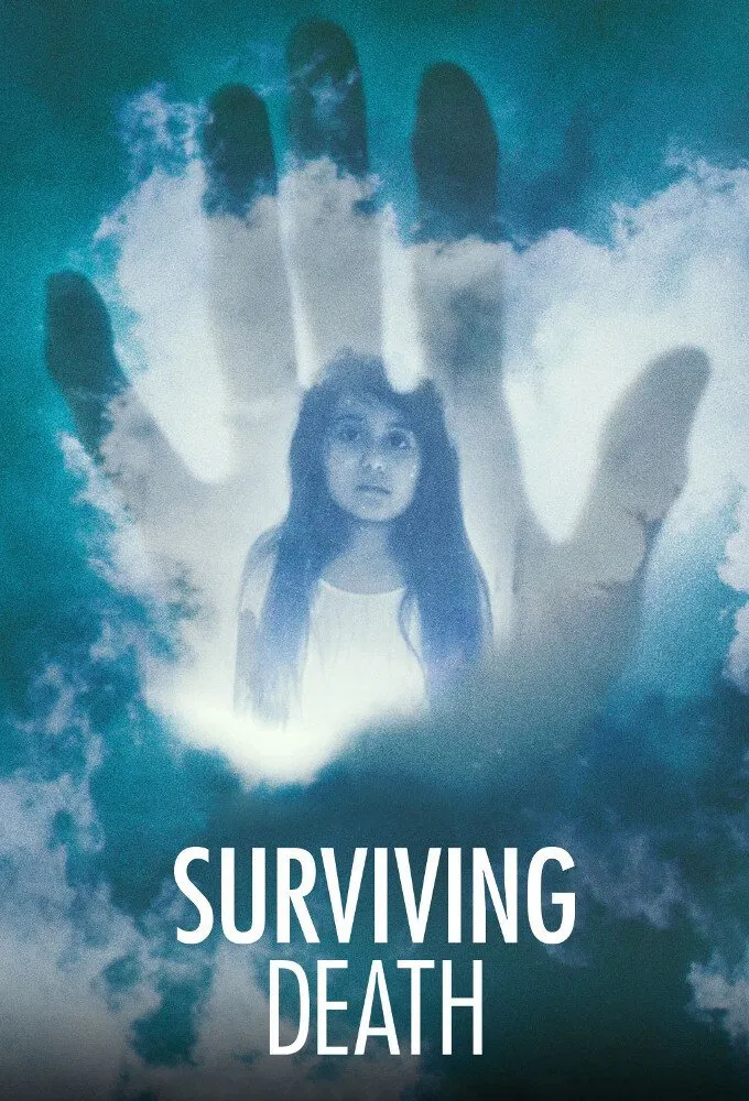 Poster chính thức của phim Phim Tài Liệu "Sống Sót Sau Cái Chết" (Surviving Death - 2021).