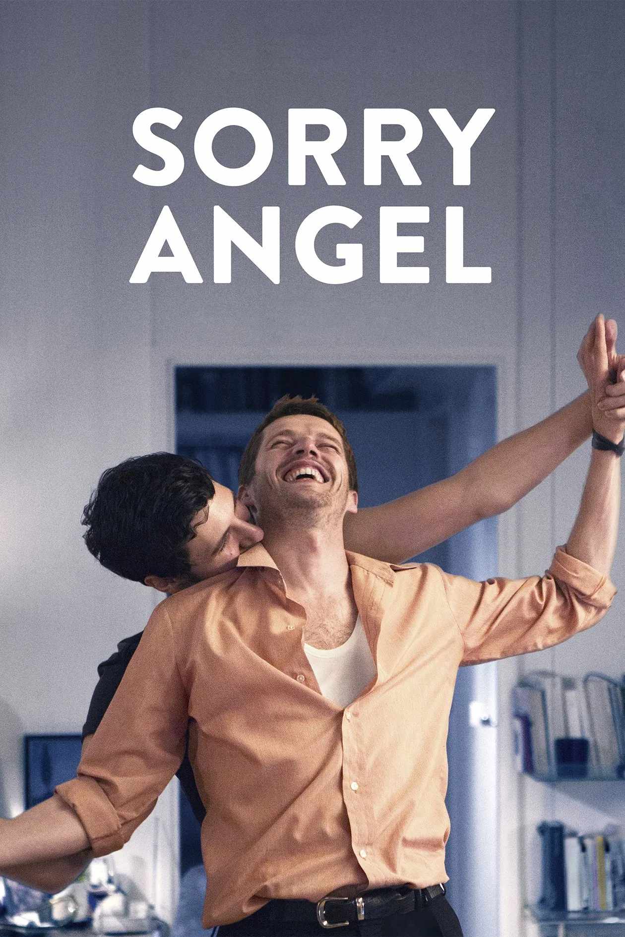 Poster chính thức của phim Phim Hài, Phim Tâm Lý "Sorry Angel" (Sorry Angel - 2018), với sự tham gia của diễn viên Pierre Deladonchamps và Vincent Lacoste.