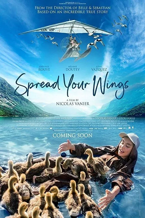 Poster chính thức của phim Phim Phiêu Lưu, Phim Gia Đình "Spread Your Wings" (Spread Your Wings - 2019), với sự tham gia của diễn viên Jean-Paul Rouve và Louis Vazquez.