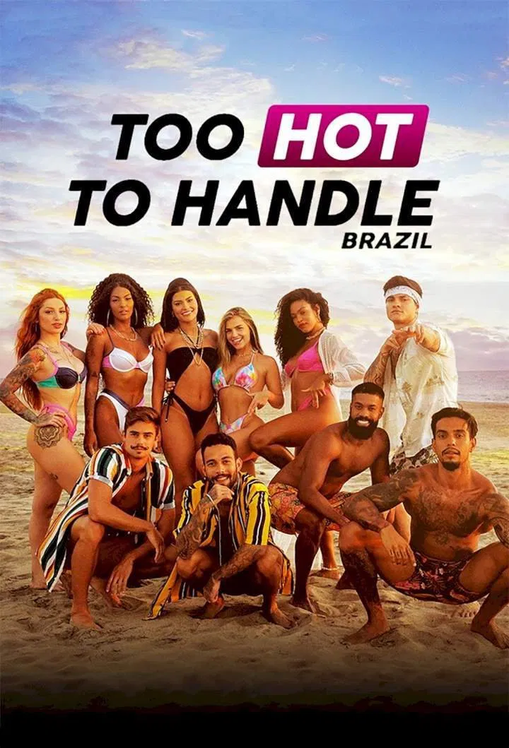 Poster chính thức của phim Truyền Hình Thực Tế "Sự Cám Dỗ Nóng Bỏng: Brazil" (Too Hot to Handle: Brazil - 2021), với sự tham gia của diễn viên Isadora Salles và Italo Lopes.