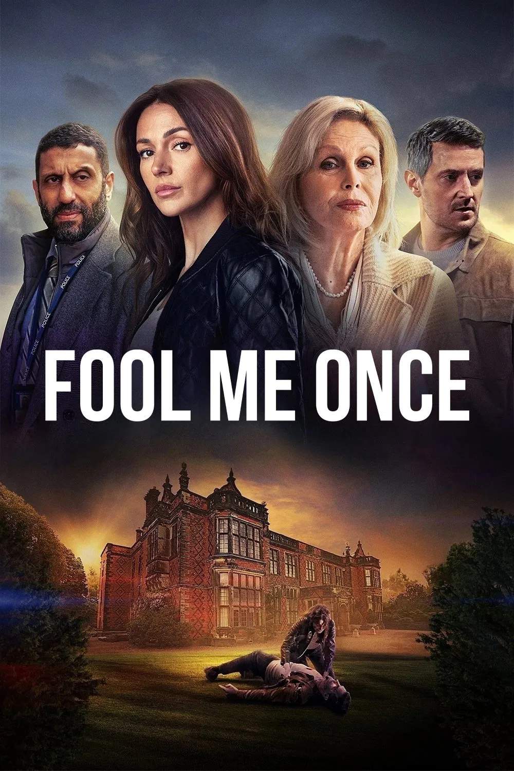 Poster chính thức của phim Phim Tâm Lý, Phim Hình Sự "Sự Lừa Dối Cuối Cùng" (Fool Me Once - 2024), với sự tham gia của diễn viên Michelle Keegan và Adeel Akhtar.