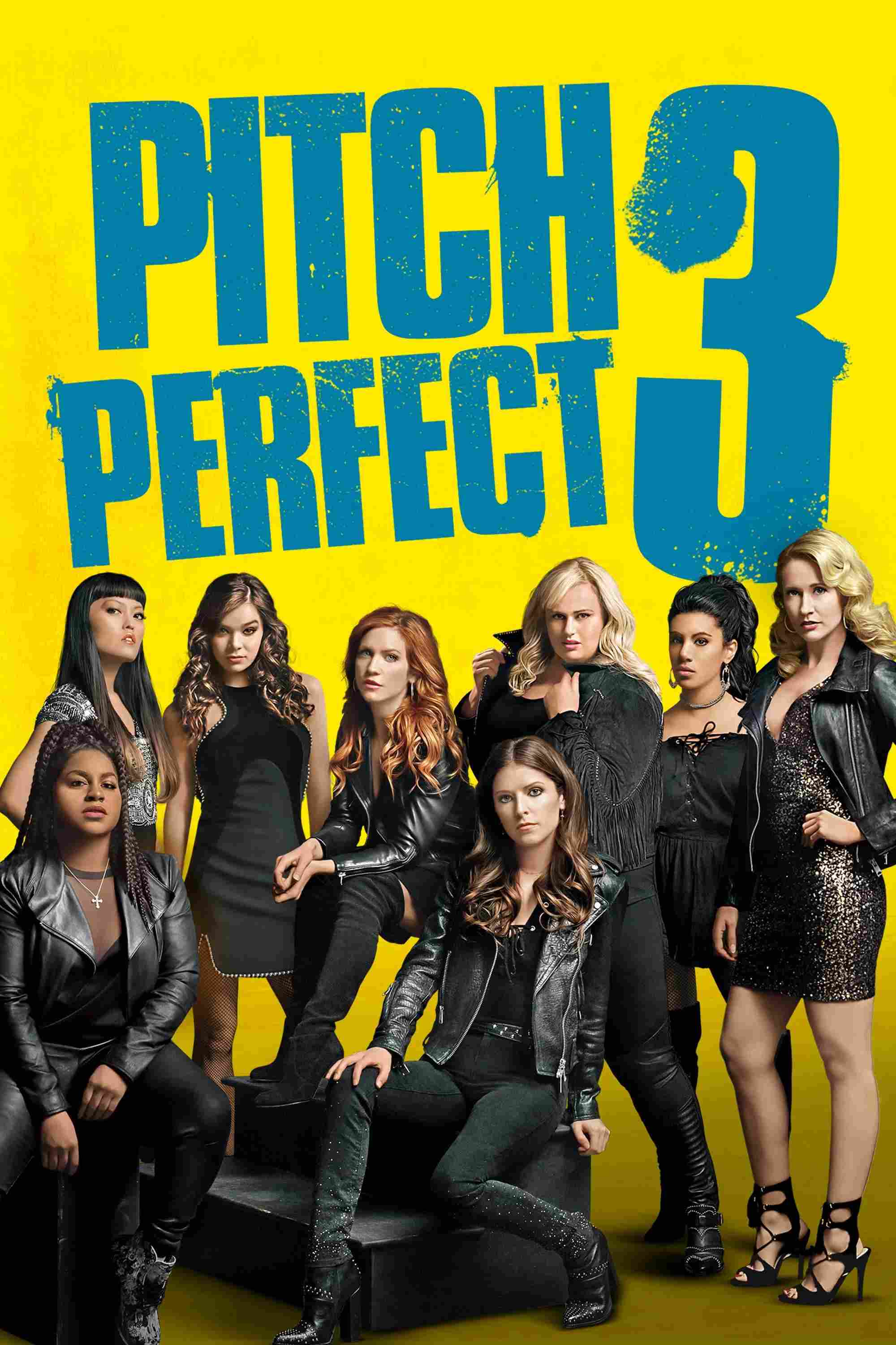 Poster chính thức của phim Phim Hài, Phim Ca Nhạc "Sự Nổi Loạn Hoàn Hảo 3" (Pitch Perfect 3 - 2017), với sự tham gia của diễn viên Anna Kendrick và Rebel Wilson.