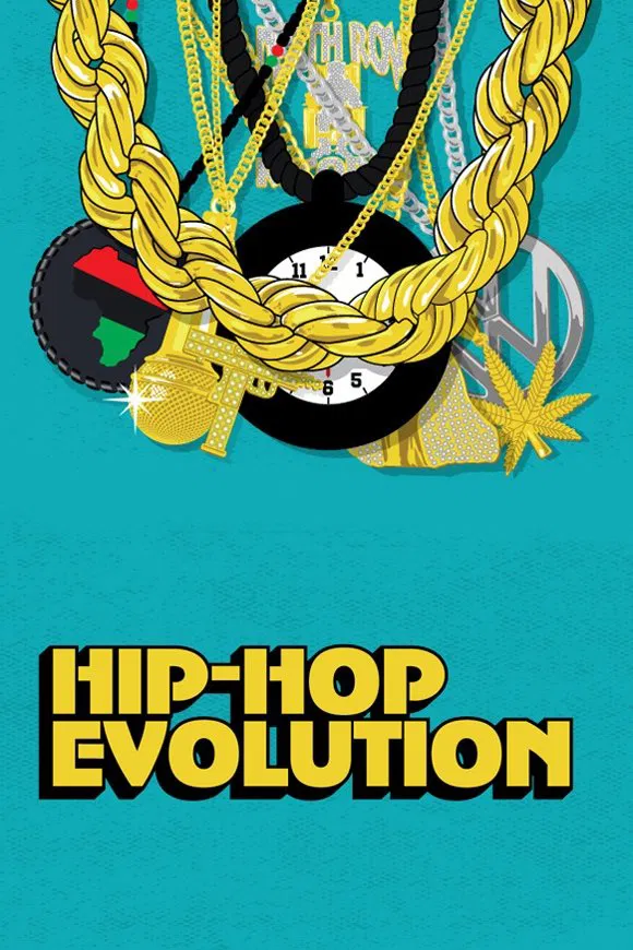 Poster chính thức của phim Phim Tài Liệu "Sự phát triển của Hip-Hop" (Hip Hop Evolution - 2016), với sự tham gia của diễn viên Grandmaster Flash và Afrika Bambaataa.