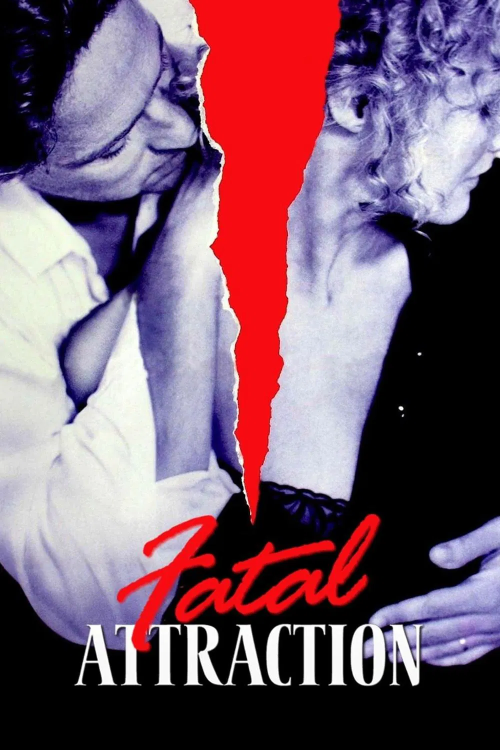 Poster chính thức của phim Phim Giật Gân, Phim Tâm Lý "Sự Quyến Rũ Chết Người" (Fatal Attraction - 1987), với sự tham gia của diễn viên Michael Douglas và Glenn Close.
