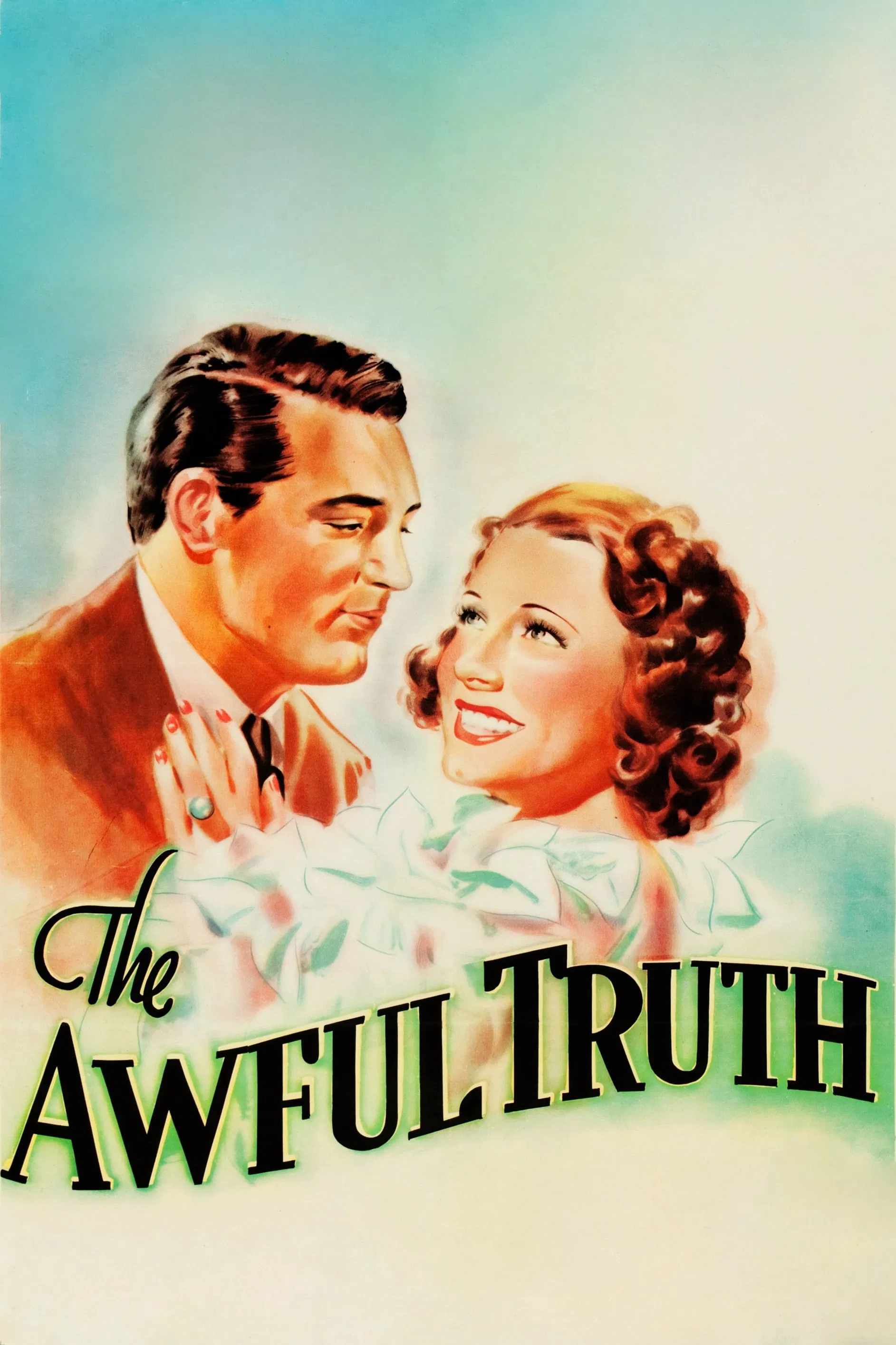 Poster chính thức của phim Phim Hài, Phim Tình Cảm "Sự thật kinh hoàng" (The Awful Truth - 1937), với sự tham gia của diễn viên Irene Dunne và Cary Grant.