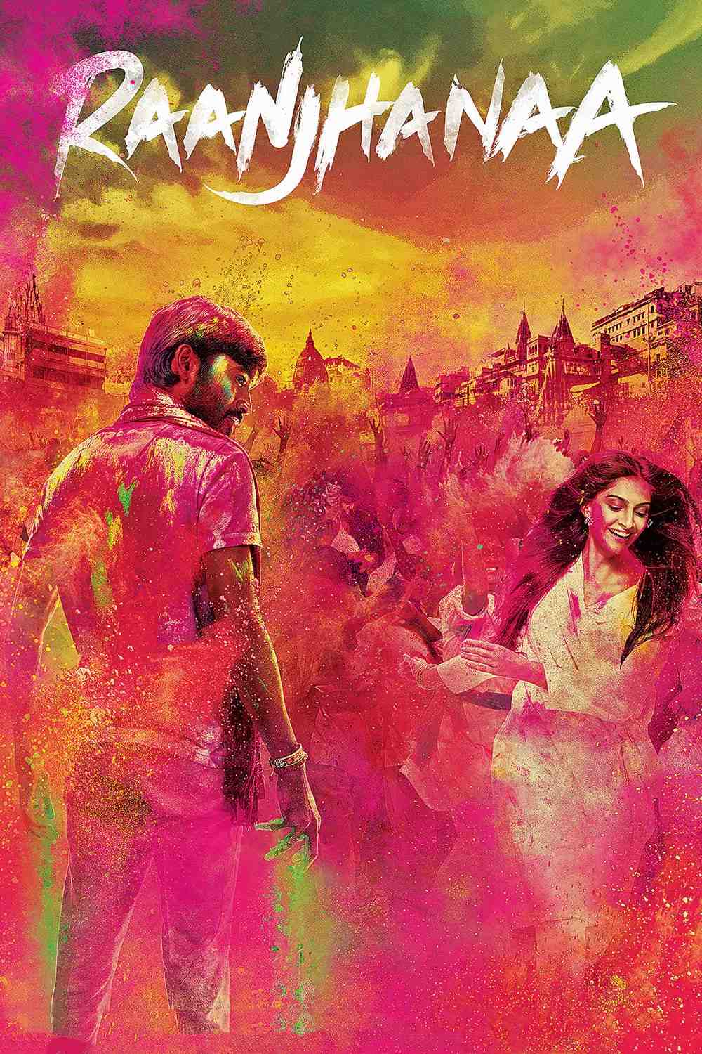 Poster chính thức của phim Phim Tâm Lý, Phim Tình Cảm "Sự Thật Nghiệt Ngã" (Raanjhanaa - 2013), với sự tham gia của diễn viên Dhanush và Sonam Kapoor Ahuja.