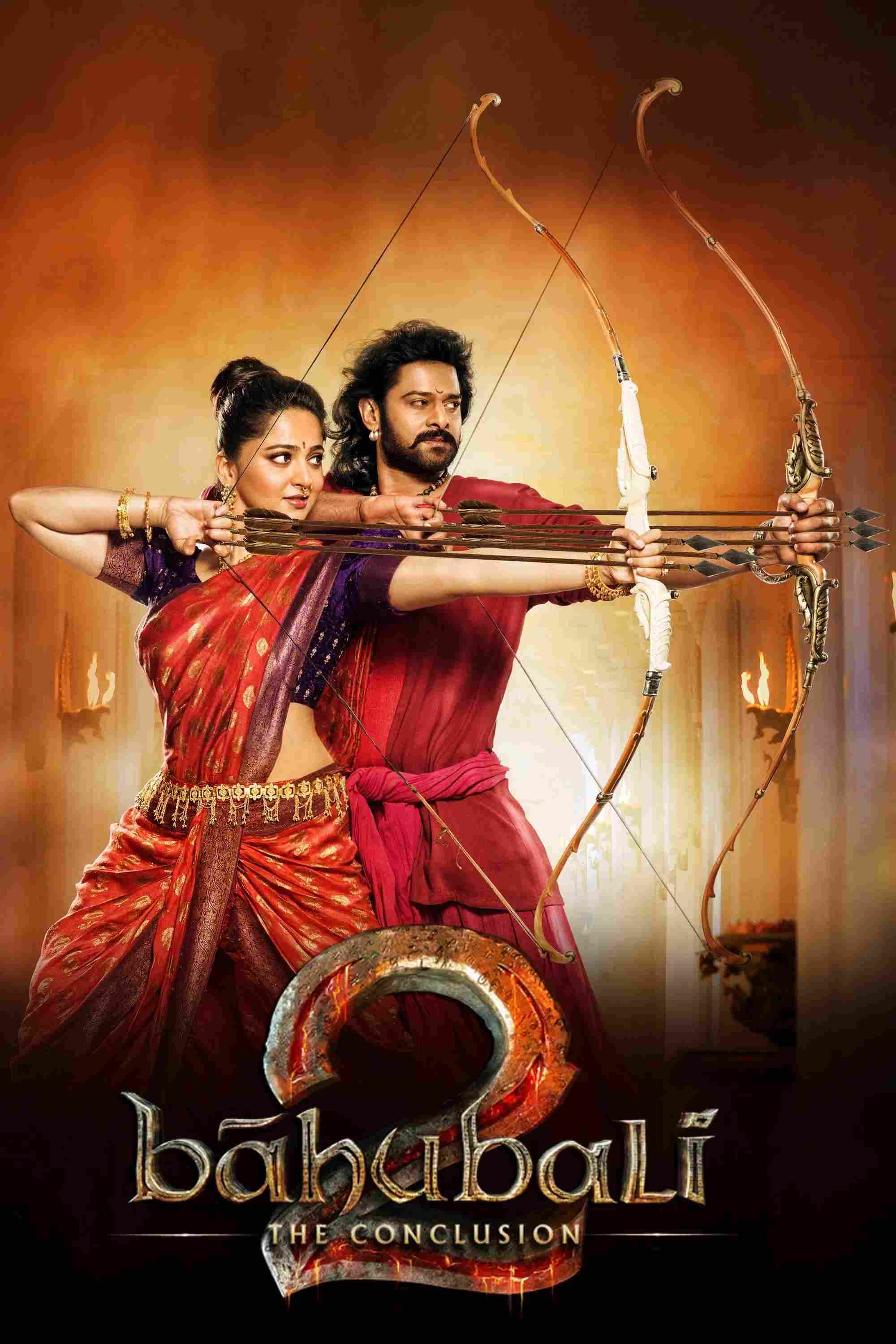Poster chính thức của phim Phim Hành Động, Phim Phiêu Lưu "Sử Thi Baahubali: Hồi Kết" (Bāhubali 2: The Conclusion - 2017), với sự tham gia của diễn viên Prabhas và Rana Daggubati.