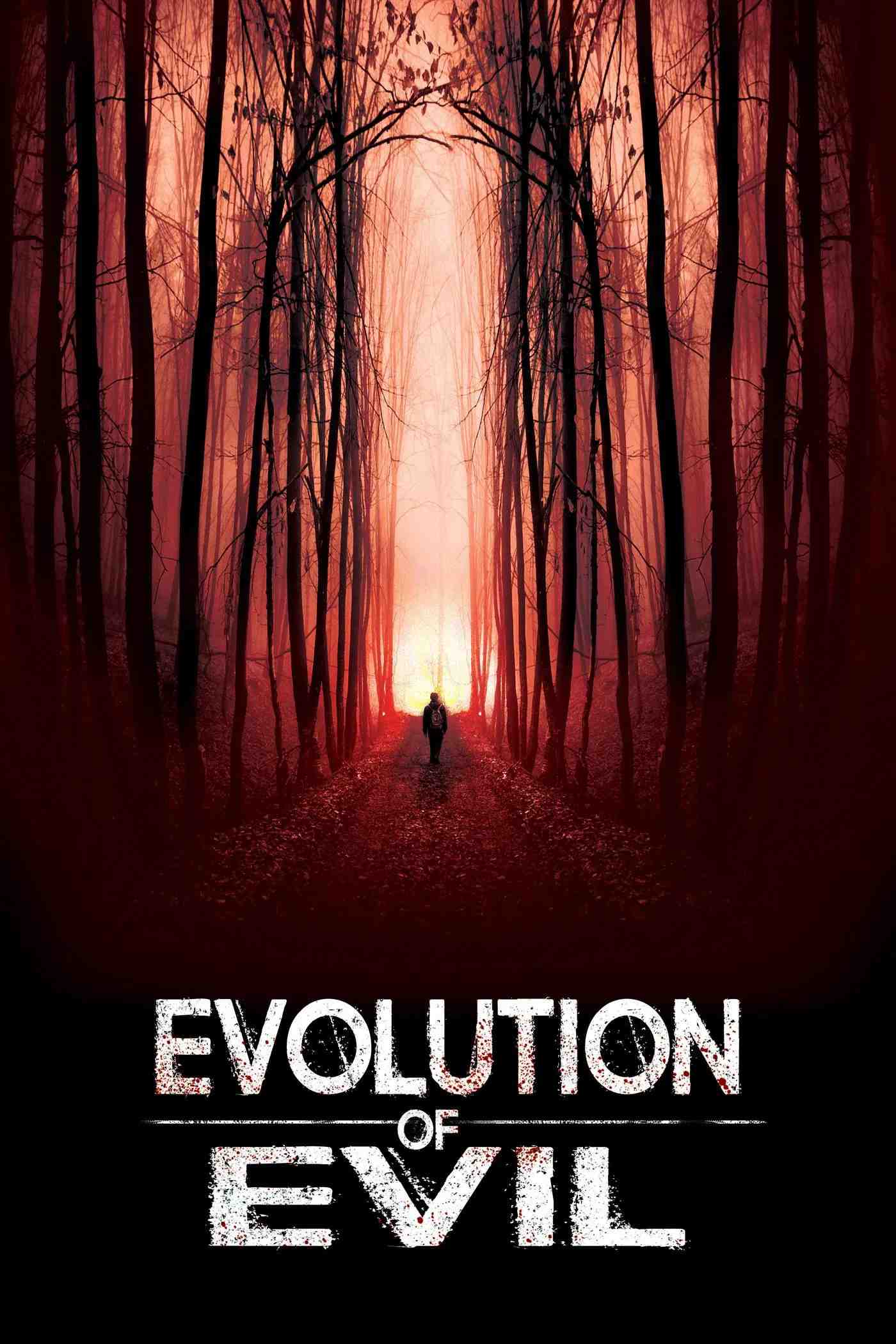 Poster chính thức của phim Phim Giật Gân "Sự Tiến Hóa Của Tội Ác" (Evolution of Evil - 2020), với sự tham gia của diễn viên Erin McGarry và Dennis Fitzpatrick.