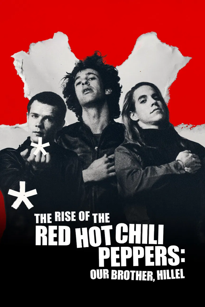 Poster chính thức của phim Phim Tài Liệu, Phim Ca Nhạc "Sự trỗi dậy của Red Hot Chili Peppers: Người anh em, Hillel" (The Rise of the Red Hot Chili Peppers: Our Brother, Hillel - 2025), với sự tham gia của diễn viên Anthony Kiedis và Flea.