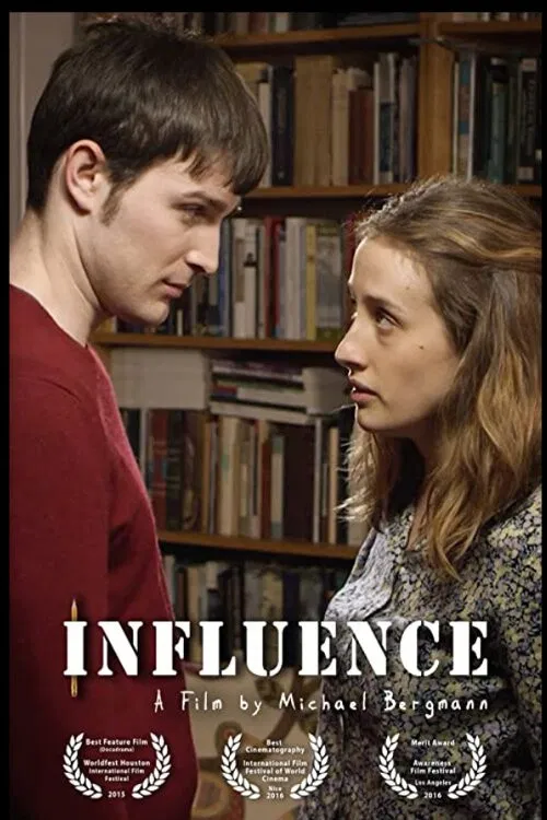 Poster chính thức của phim Phim Tâm Lý "Sức Ảnh Hưởng" (Influence - 2018), với sự tham gia của diễn viên James Kacey và Rachel Zeiger-Haag.