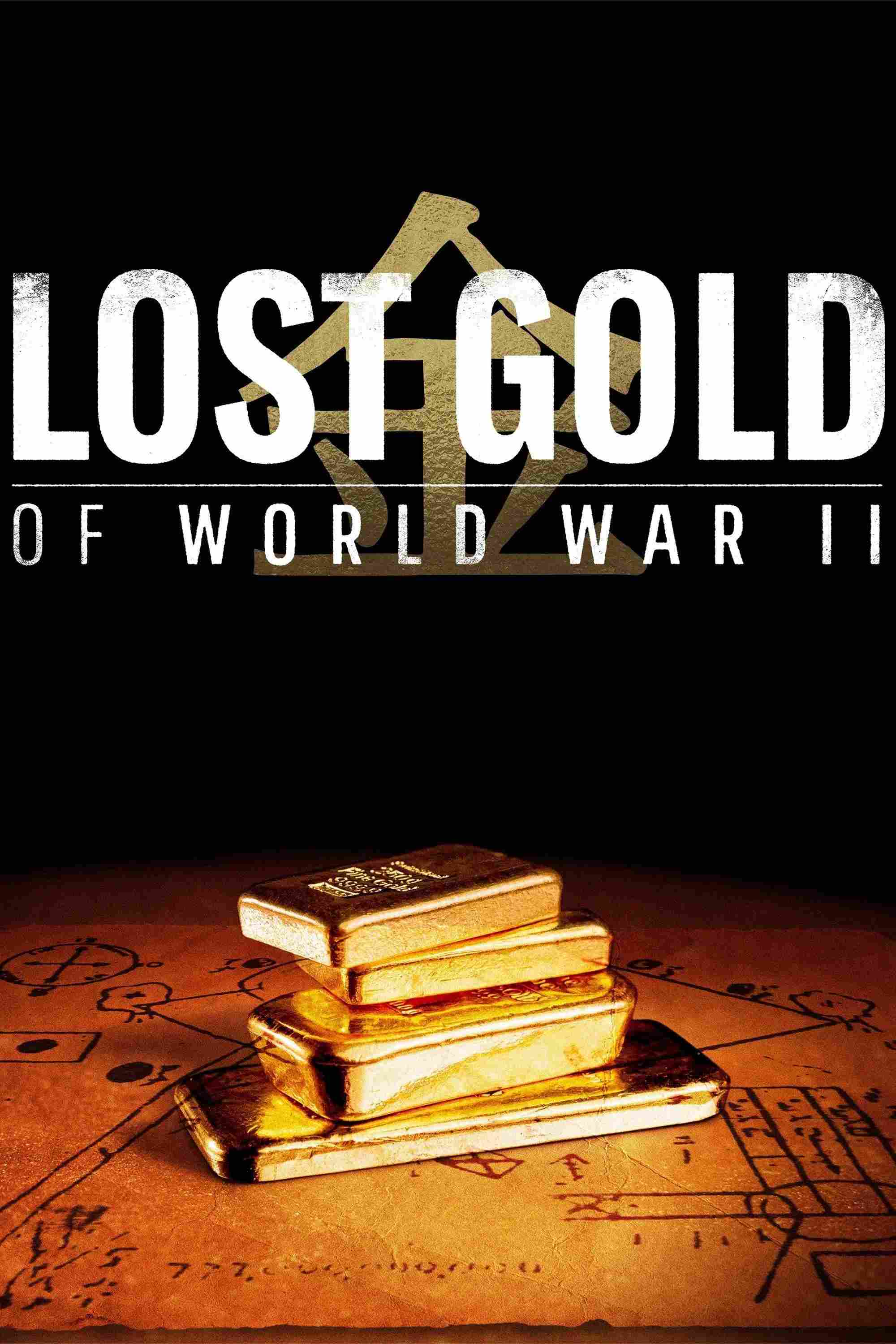 Poster chính thức của phim Phim Tài Liệu "Sức Mạnh Tối Thượng" (Lost Gold of World War II - 2019).