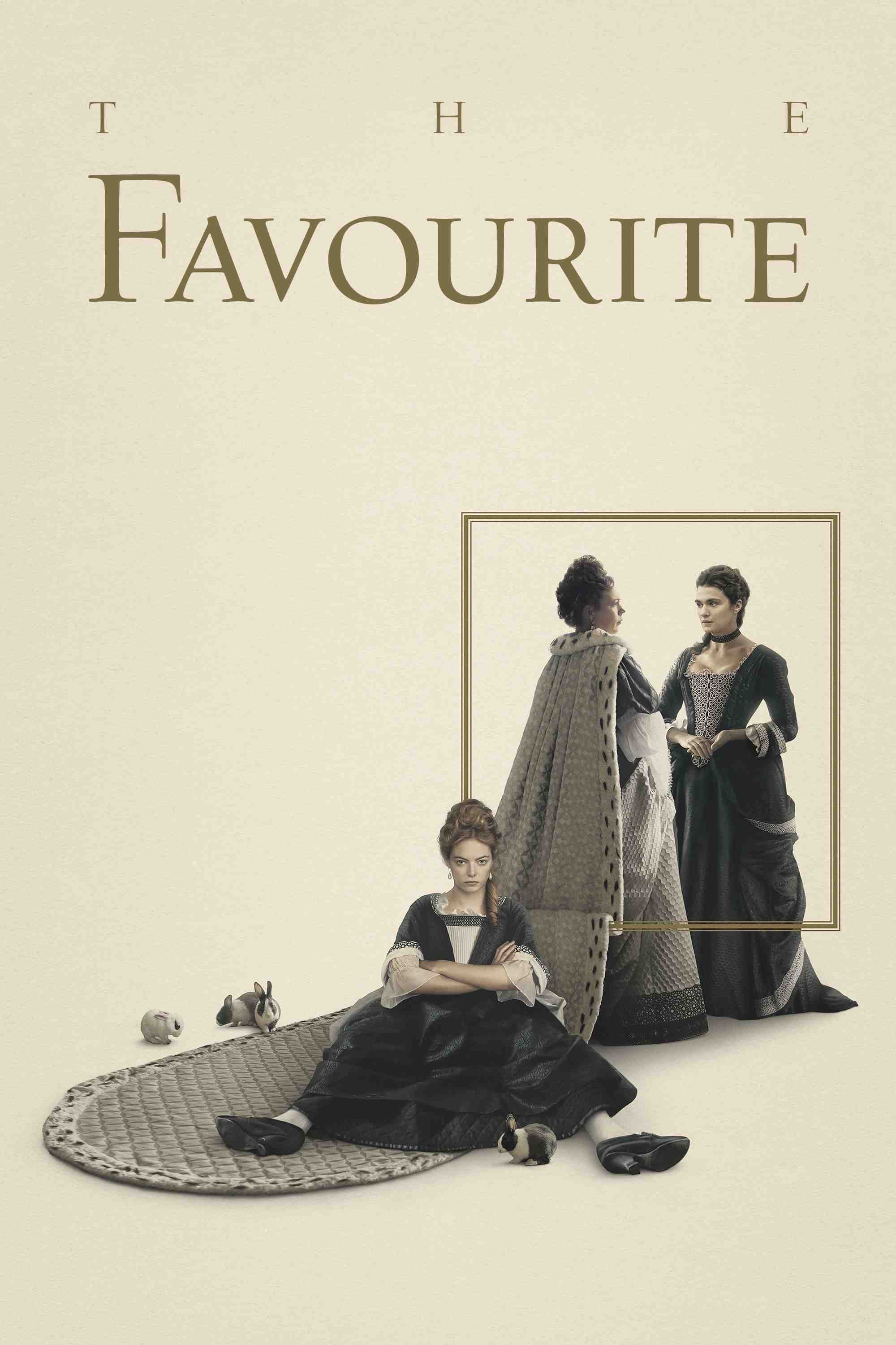 Poster chính thức của phim Phim Lịch Sử, Phim Hài "Sủng Ái" (The Favourite - 2018), với sự tham gia của diễn viên Emma Stone và Olivia Colman.