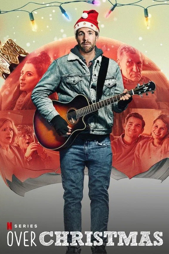 Poster chính thức của phim Phim Hài "Suốt dịp Giáng sinh" (Over Christmas - 2020), với sự tham gia của diễn viên Luke Mockridge và Seyneb Saleh.