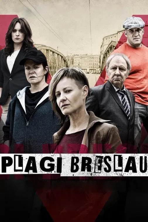 Poster chính thức của phim Phim Hình Sự, Phim Hành Động "Tai Ương Breslau" (The Plagues of Breslau - 2018), với sự tham gia của diễn viên Małgorzata Kożuchowska và Daria Widawska.