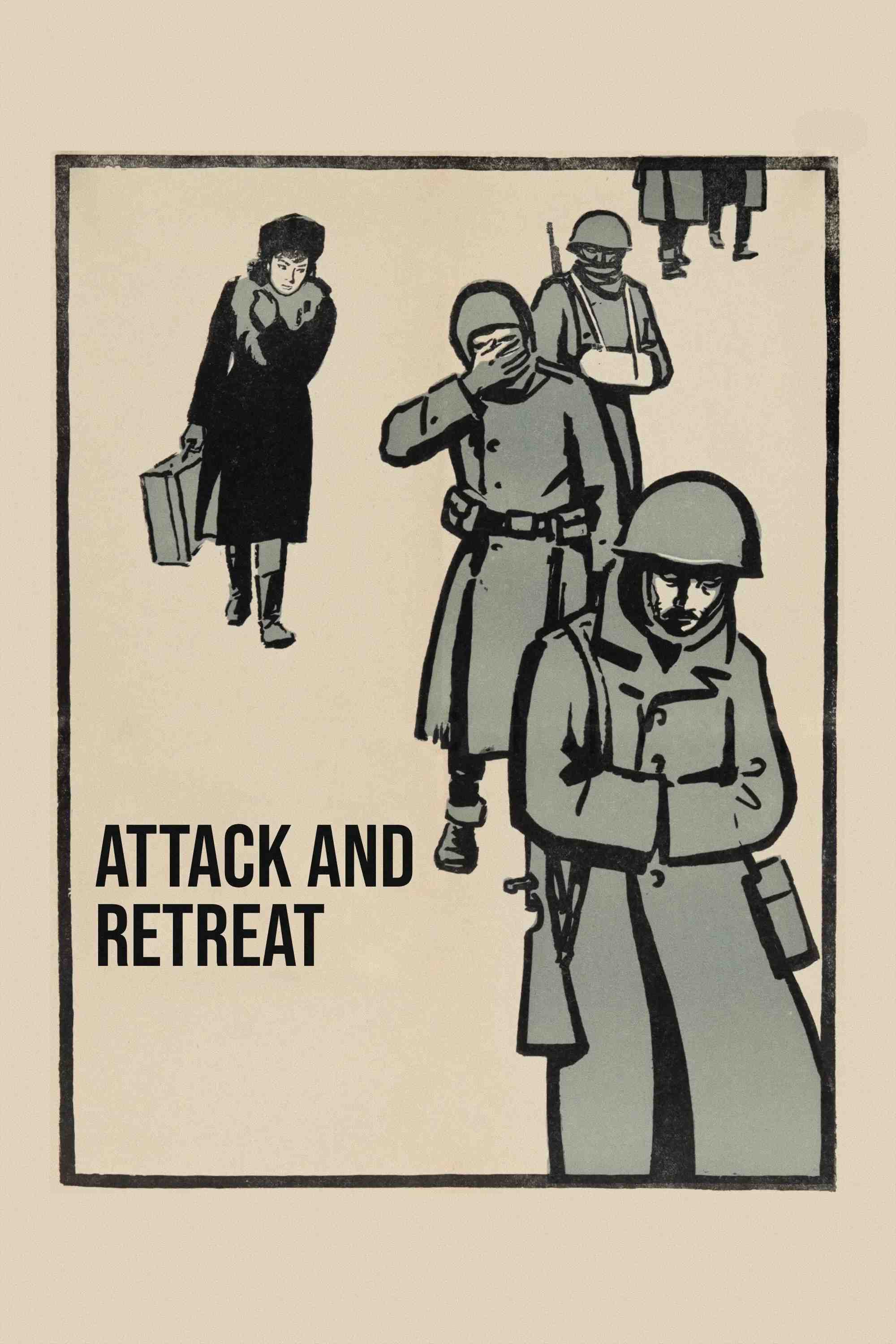 Poster chính thức của phim Phim Tâm Lý, Phim Lịch Sử "Tấn công và rút lui" (Attack and Retreat - 1964), với sự tham gia của diễn viên Arthur Kennedy và Tatyana Samoylova.