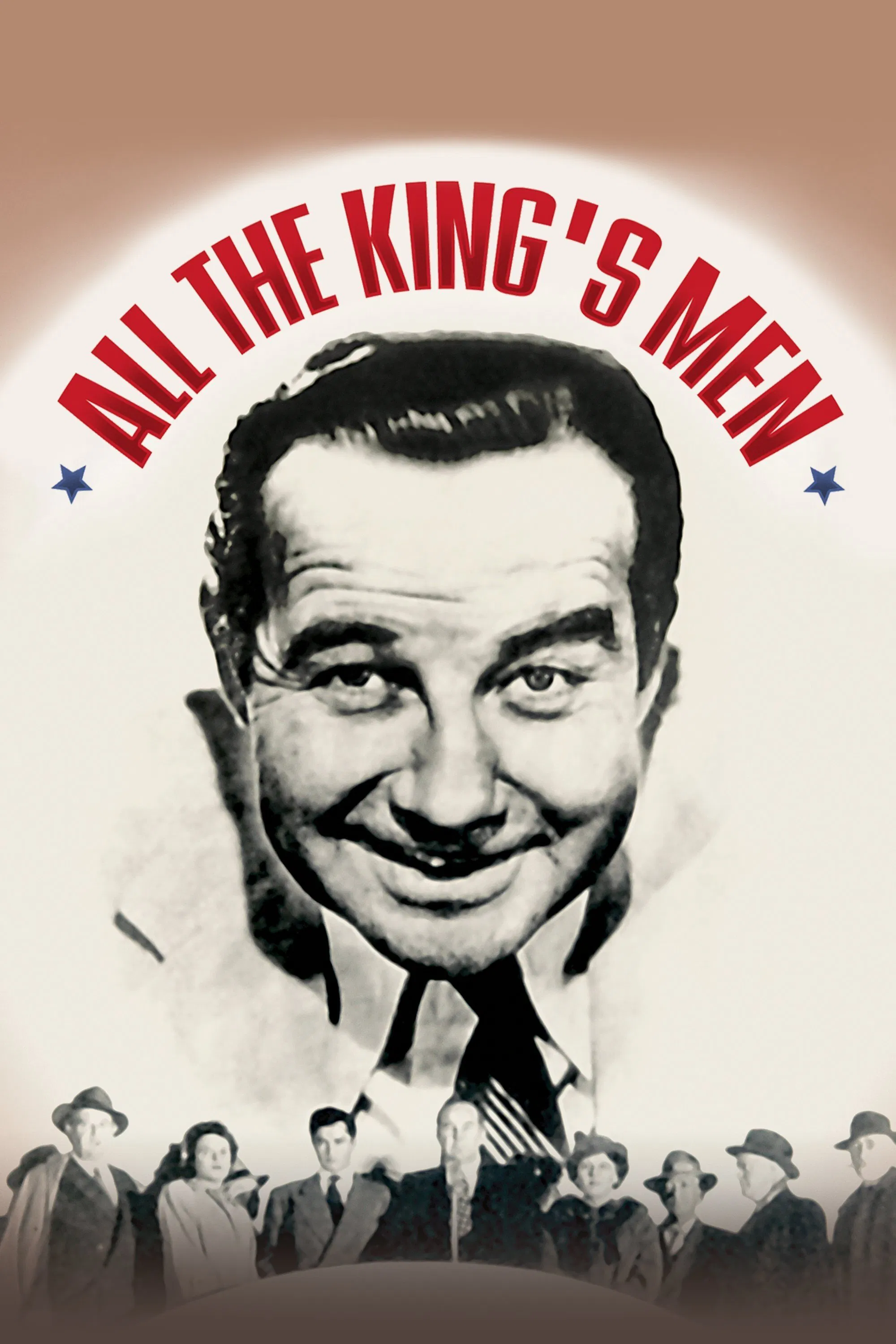 Poster chính thức của phim Phim Tâm Lý "Tất cả những người đàn ông của nhà vua" (All the King's Men - 1949), với sự tham gia của diễn viên John Ireland và Broderick Crawford.