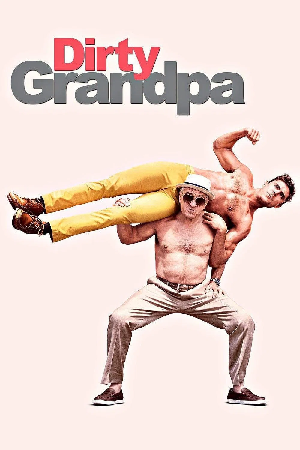 Poster chính thức của phim Phim Hài "Tay Chơi Không Tuổi" (Dirty Grandpa - 2016), với sự tham gia của diễn viên Robert De Niro và Zac Efron.