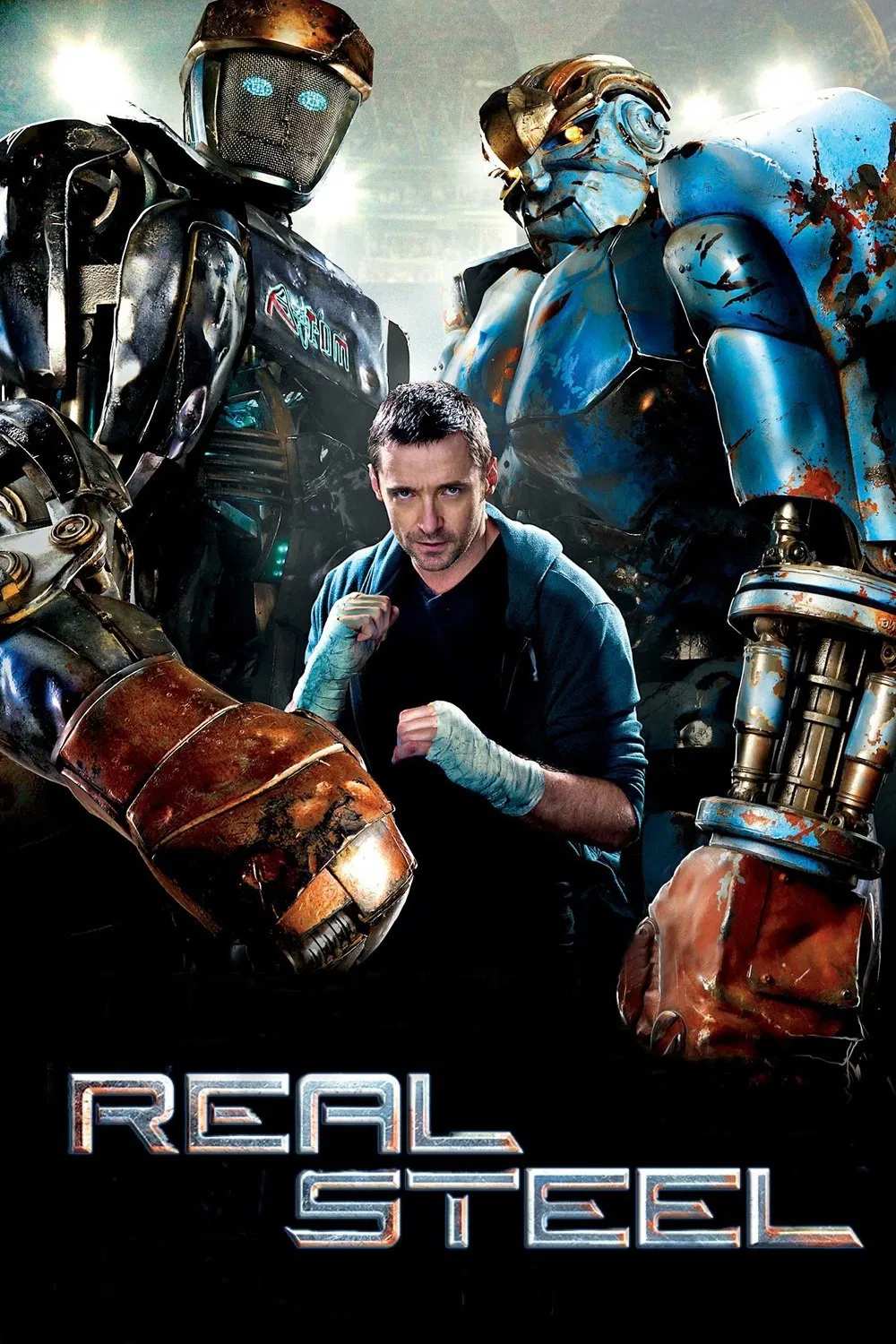 Poster chính thức của phim Phim Hành Động, Phim Viễn Tưởng "Tay Đấm Thép" (Real Steel - 2011), với sự tham gia của diễn viên Hugh Jackman và Dakota Goyo.