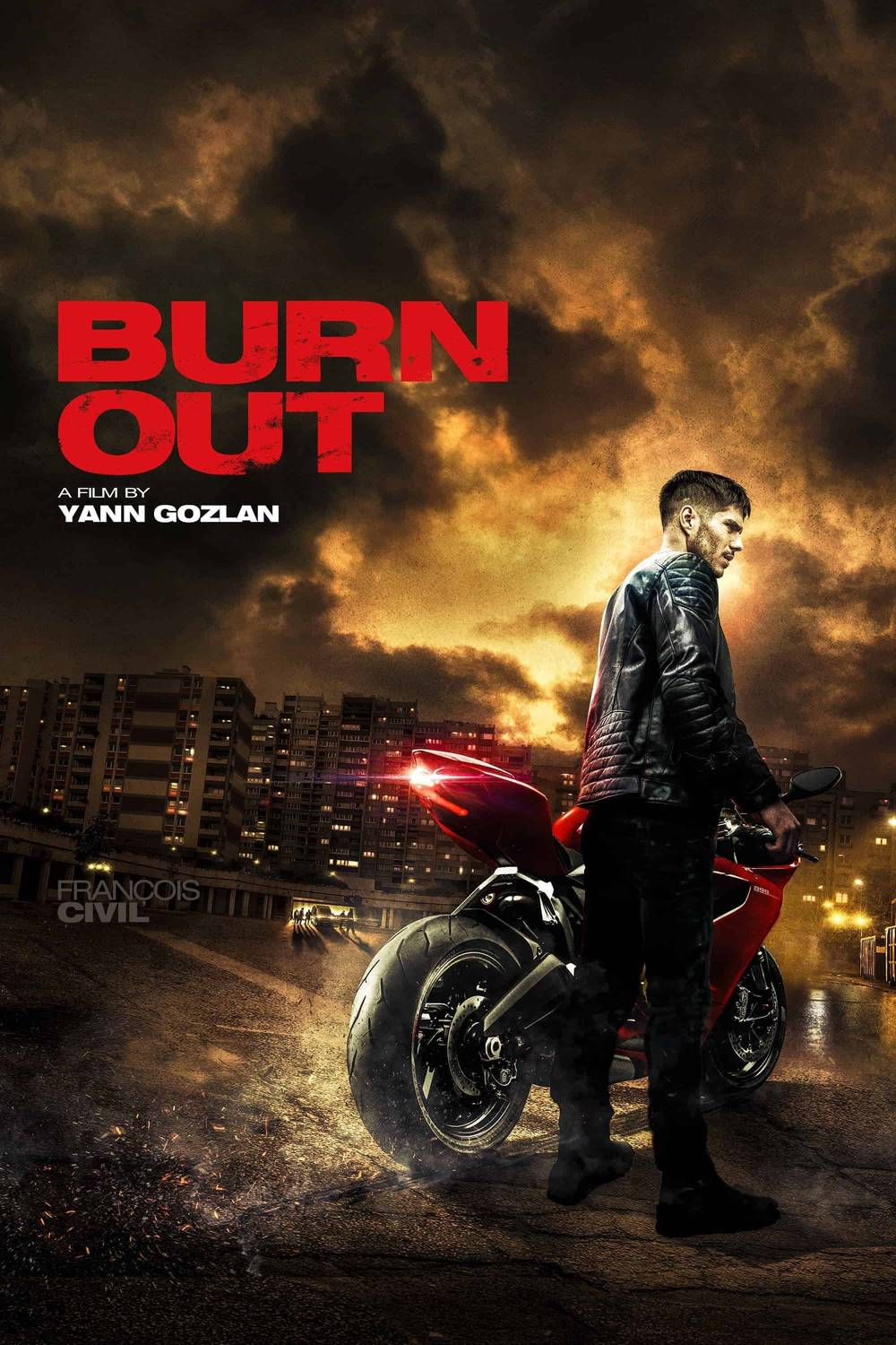 Poster chính thức của phim Phim Hành Động, Phim Giật Gân "Tay Đua Siêu Phàm" (Burn Out - 2018), với sự tham gia của diễn viên François Civil và Olivier Rabourdin.
