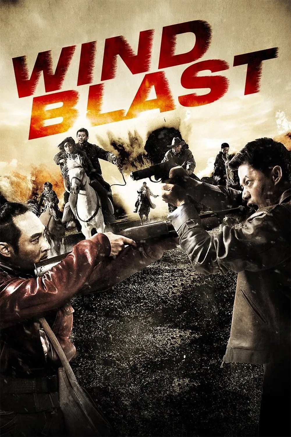 Poster chính thức của phim Phim Hành Động, Phim Miền Tây "Tây Phong Liệt" (Wind Blast - 2010), với sự tham gia của diễn viên Đoạn Dịch Hoành và Zhang Li.