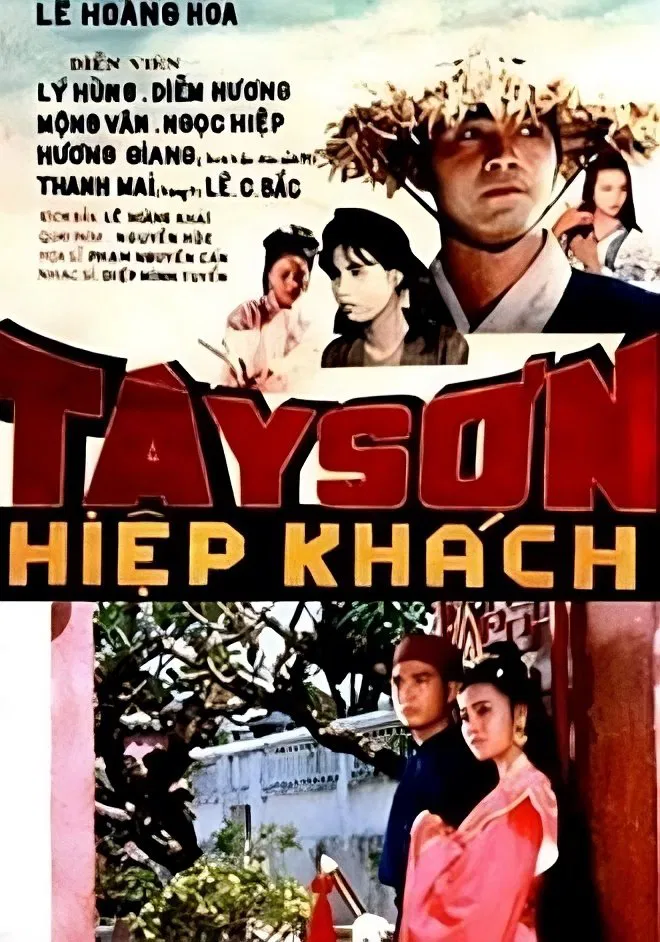 Poster chính thức của phim Phim Hành Động, Phim Lịch Sử "Tây Sơn Hiệp Khách" (Tây Sơn Knight - 1991), với sự tham gia của diễn viên Lý Hùng và Diễm Hương.