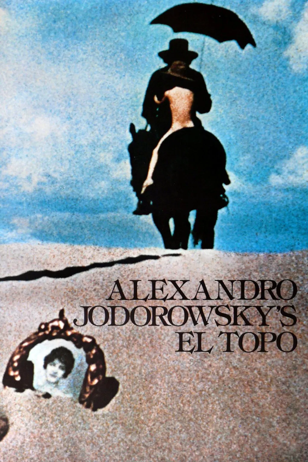 Poster chính thức của phim Phim Phiêu Lưu, Phim Tâm Lý "Tay Súng Sát Thủ" (El Topo - 1970), với sự tham gia của diễn viên Alejandro Jodorowsky và Brontis Jodorowsky.