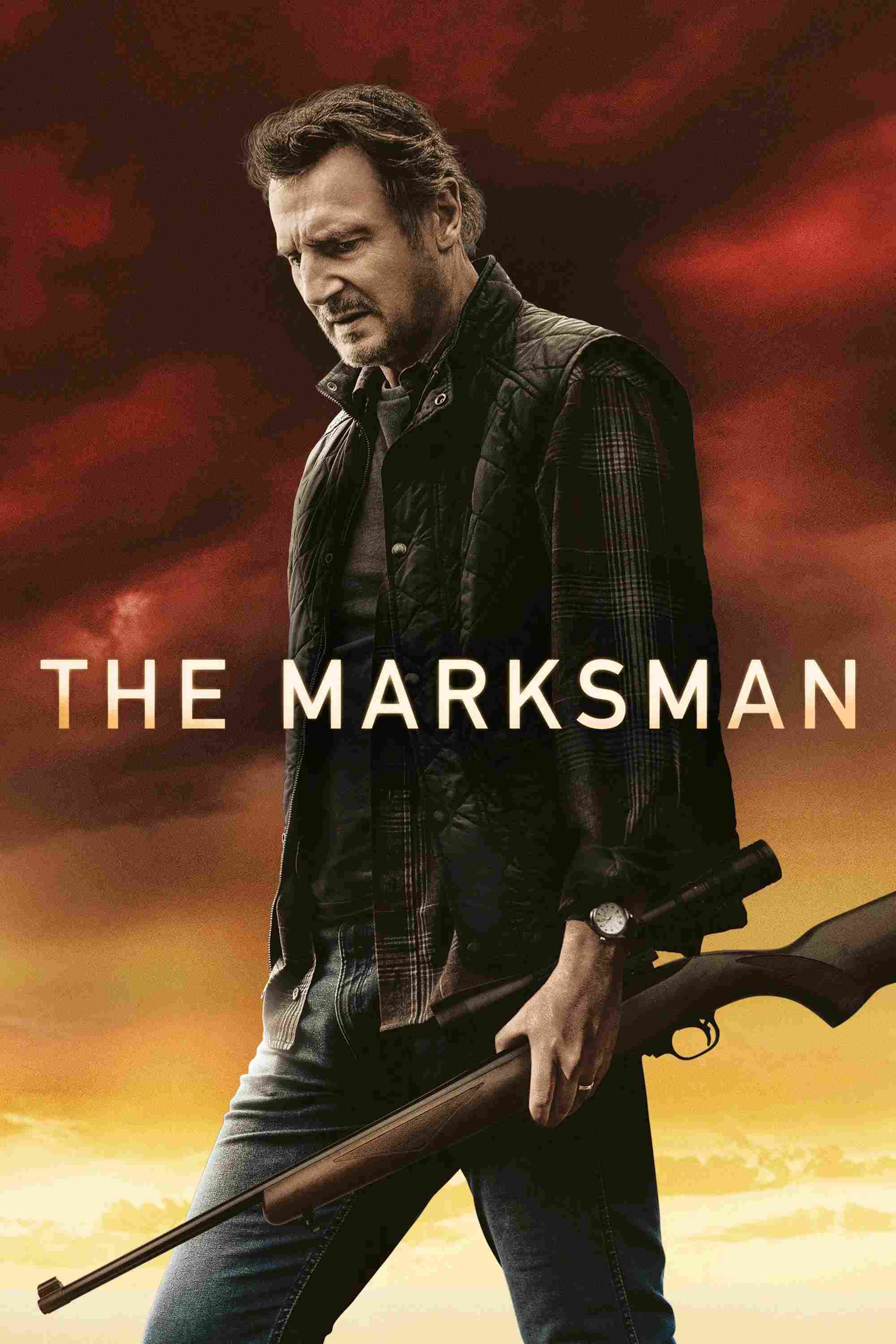 Poster chính thức của phim Phim Hành Động, Phim Tâm Lý "Tay Xạ Thủ" (The Marksman - 2021), với sự tham gia của diễn viên Liam Neeson và Jacob Perez.