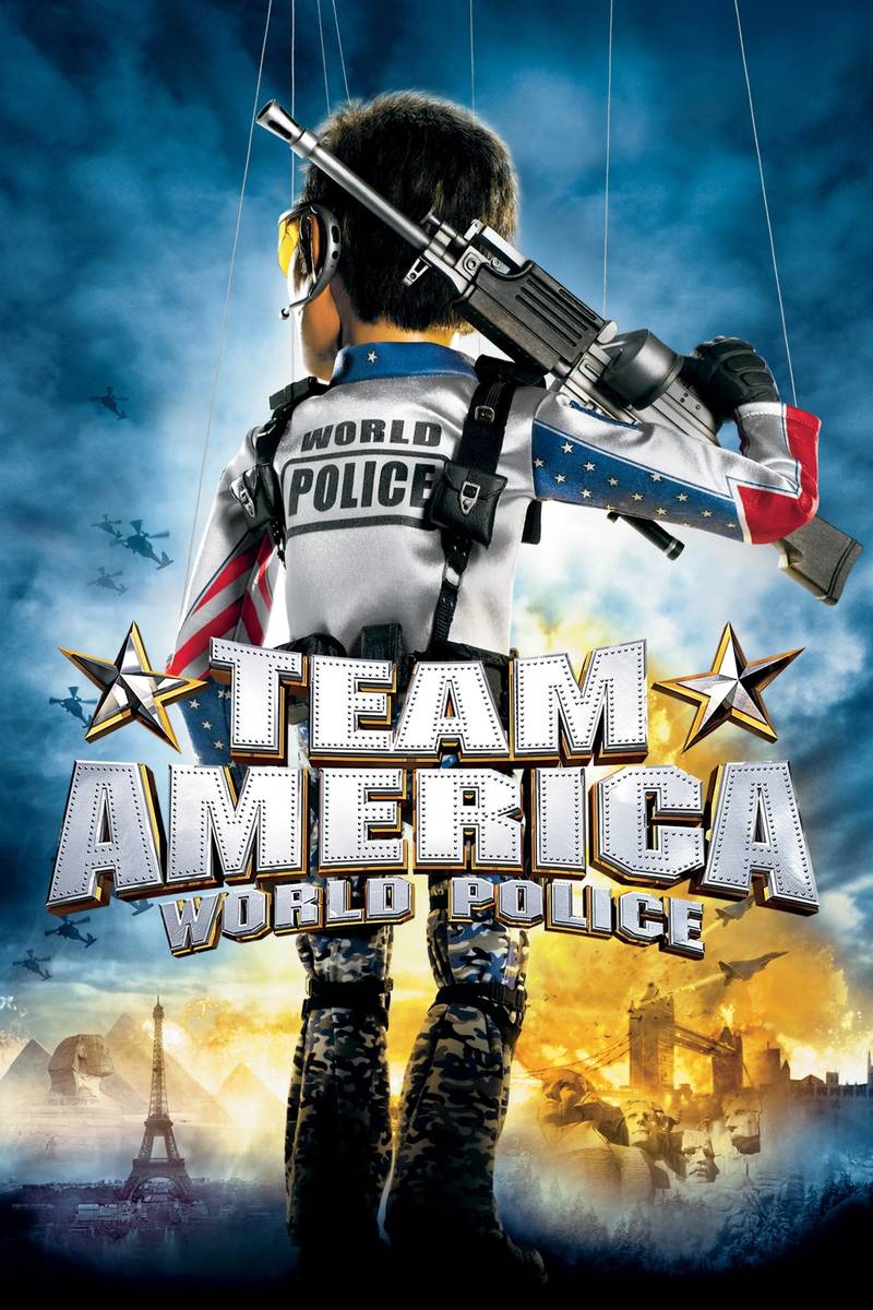 Poster chính thức của phim Phim Phiêu Lưu, Phim Hành Động "Team America: World Police" (Team America: World Police - 2004), với sự tham gia của diễn viên Trey Parker và Matt Stone.