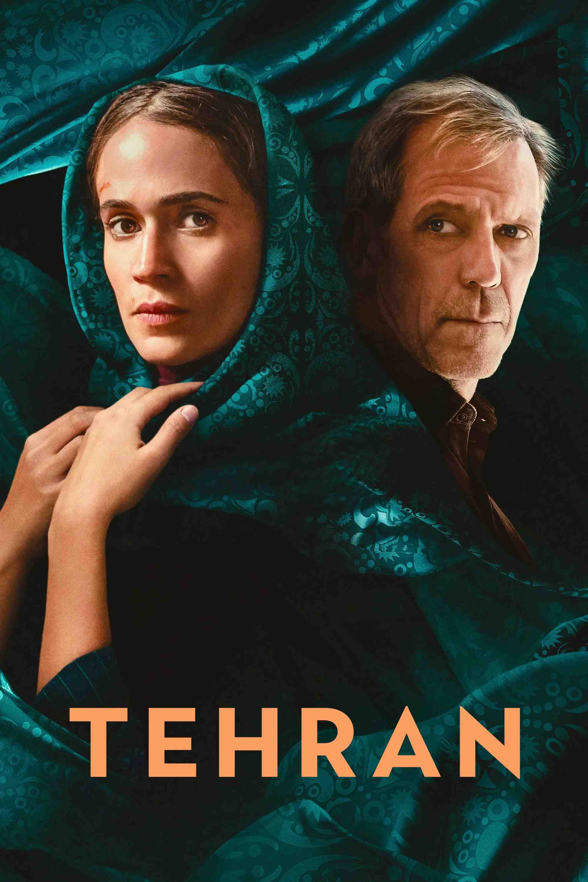 Poster chính thức của phim Phim Tâm Lý "Tehran (Phần 1)" (Tehran - 2020), với sự tham gia của diễn viên Niv Sultan và Shaun Toub.