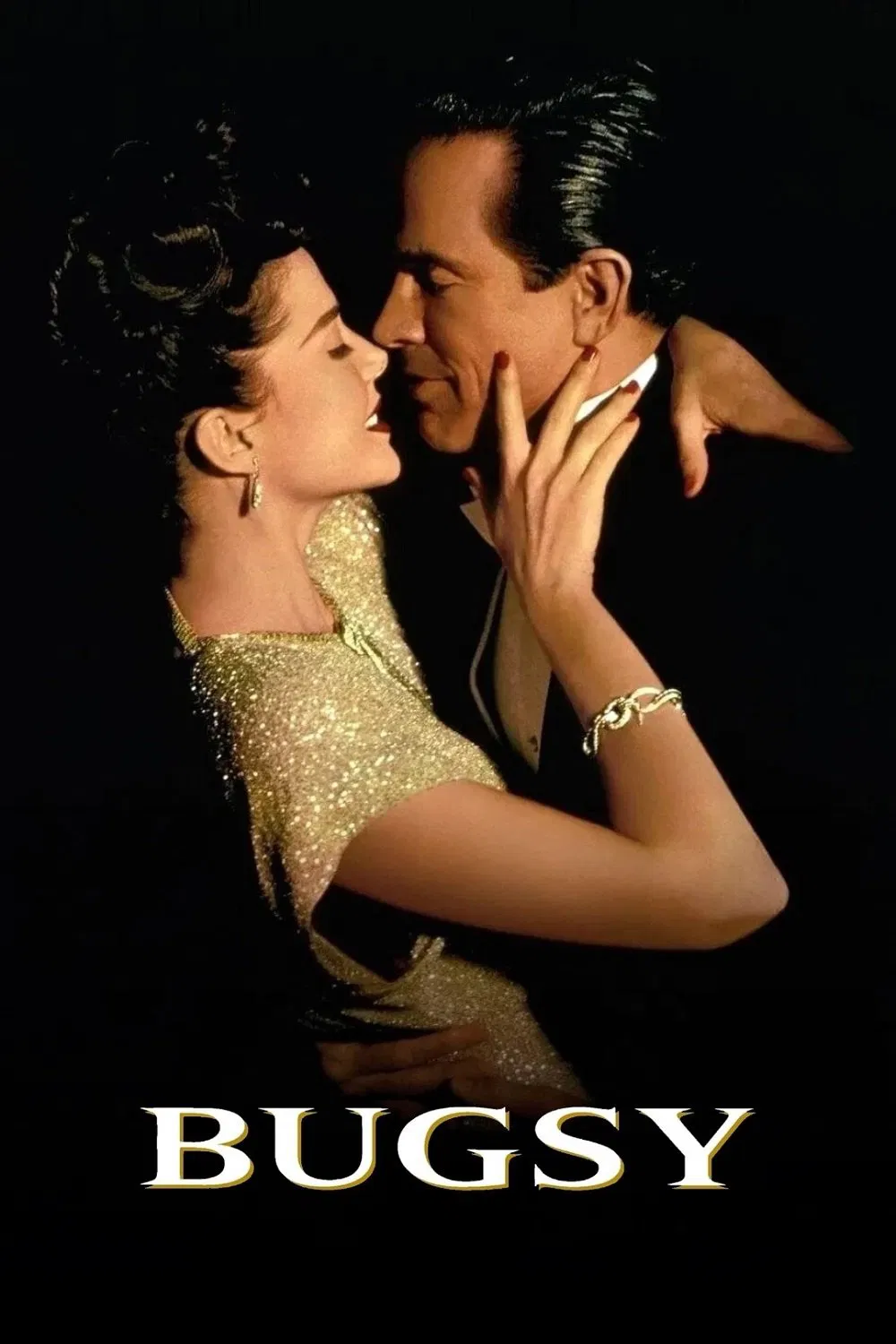 Poster chính thức của phim Phim Hình Sự, Phim Tâm Lý "Tên Cướp Bugsy" (Bugsy - 1991), với sự tham gia của diễn viên Warren Beatty và Annette Bening.