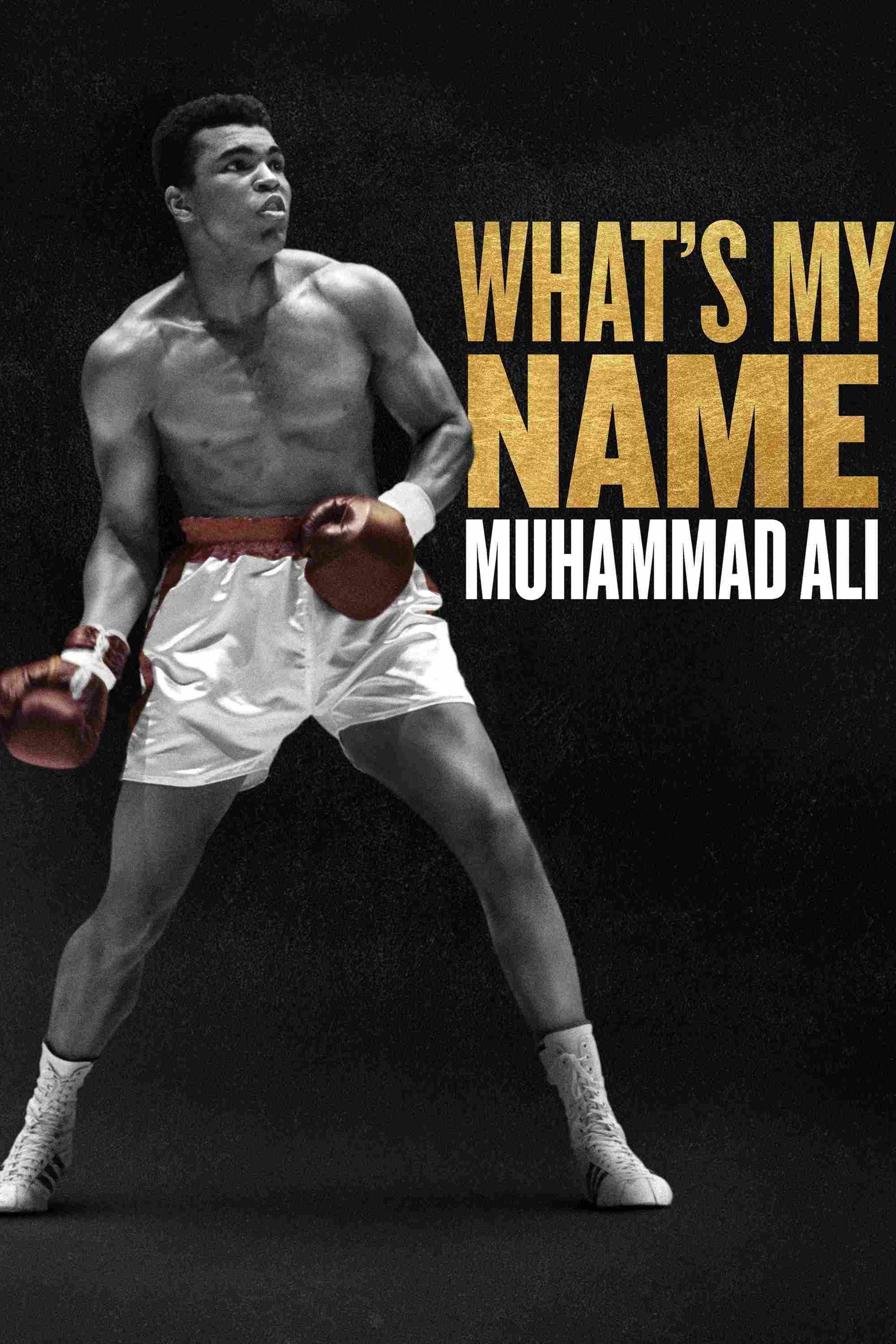 Poster chính thức của phim Phim Tài Liệu "Tên Tôi Là Muhammad Ali" (What's My Name | Muhammad Ali - 2019), với sự tham gia của diễn viên Muhammad Ali và Dick Cavett.
