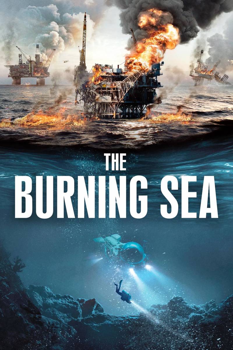 Poster chính thức của phim Phim Hành Động, Phim Giật Gân "Thảm Họa Biển Bắc" (The Burning Sea - 2021), với sự tham gia của diễn viên Kristine Kujath Thorp và Henrik Bjelland.