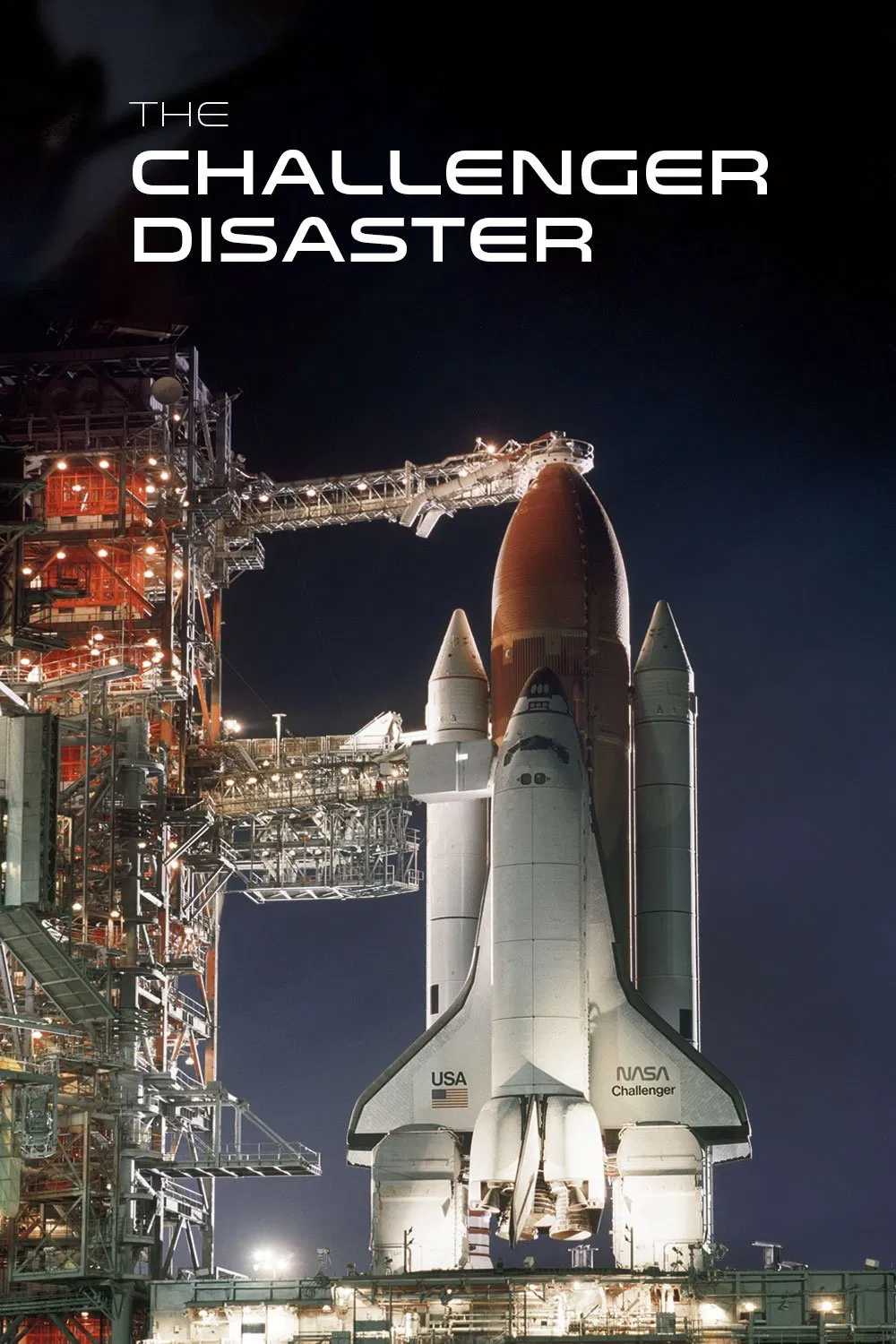 Poster chính thức của phim Phim Tâm Lý, Phim Lịch Sử "Thảm Họa Tàu Con Thoi" (The Challenger Disaster - 2019), với sự tham gia của diễn viên Eric Hanson và Dean Cain.