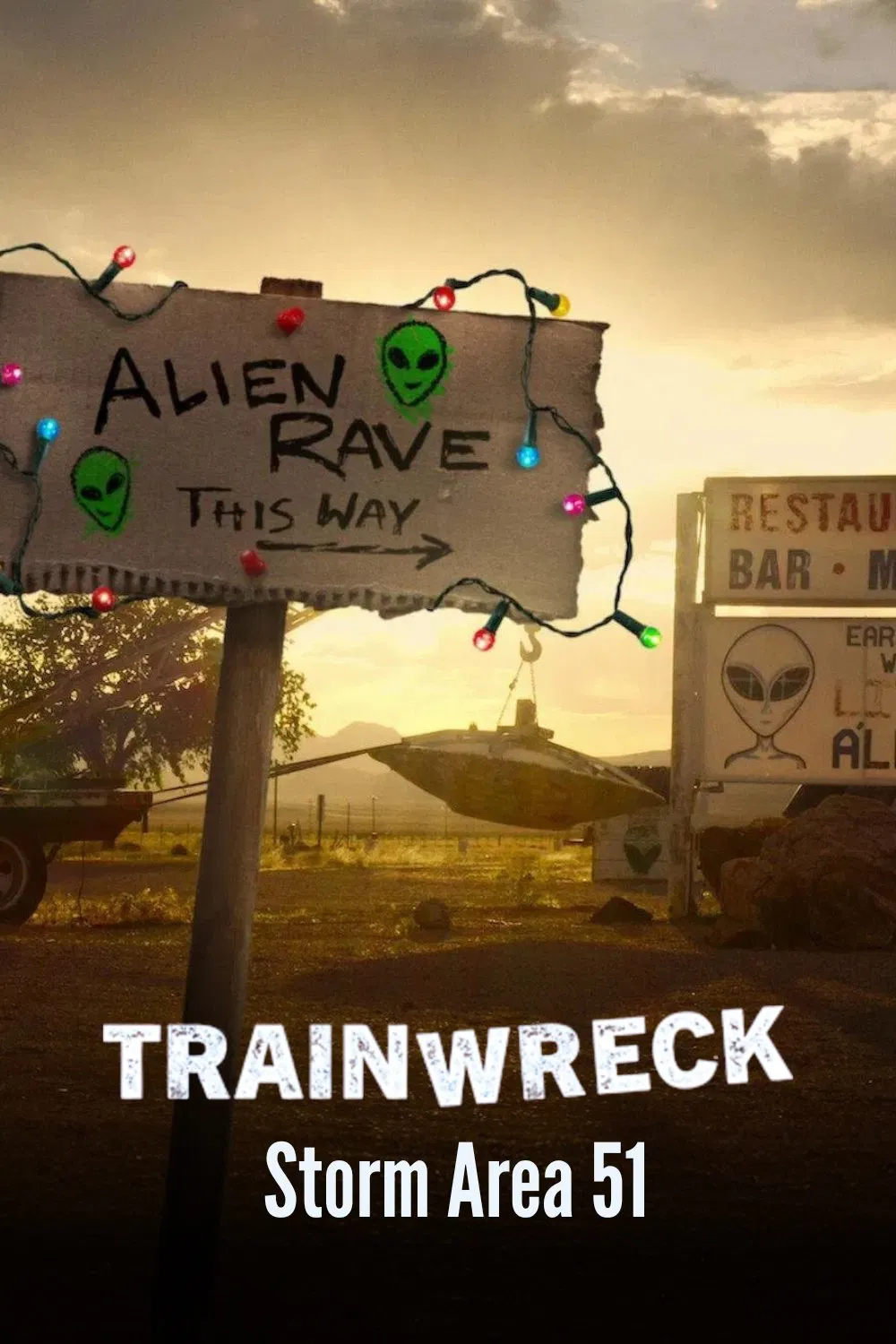 Poster chính thức của phim Phim Tài Liệu "Thảm Họa Toàn Tập: Đột Kích Khu Vực 51" (Trainwreck: Storm Area 51 - 2025).