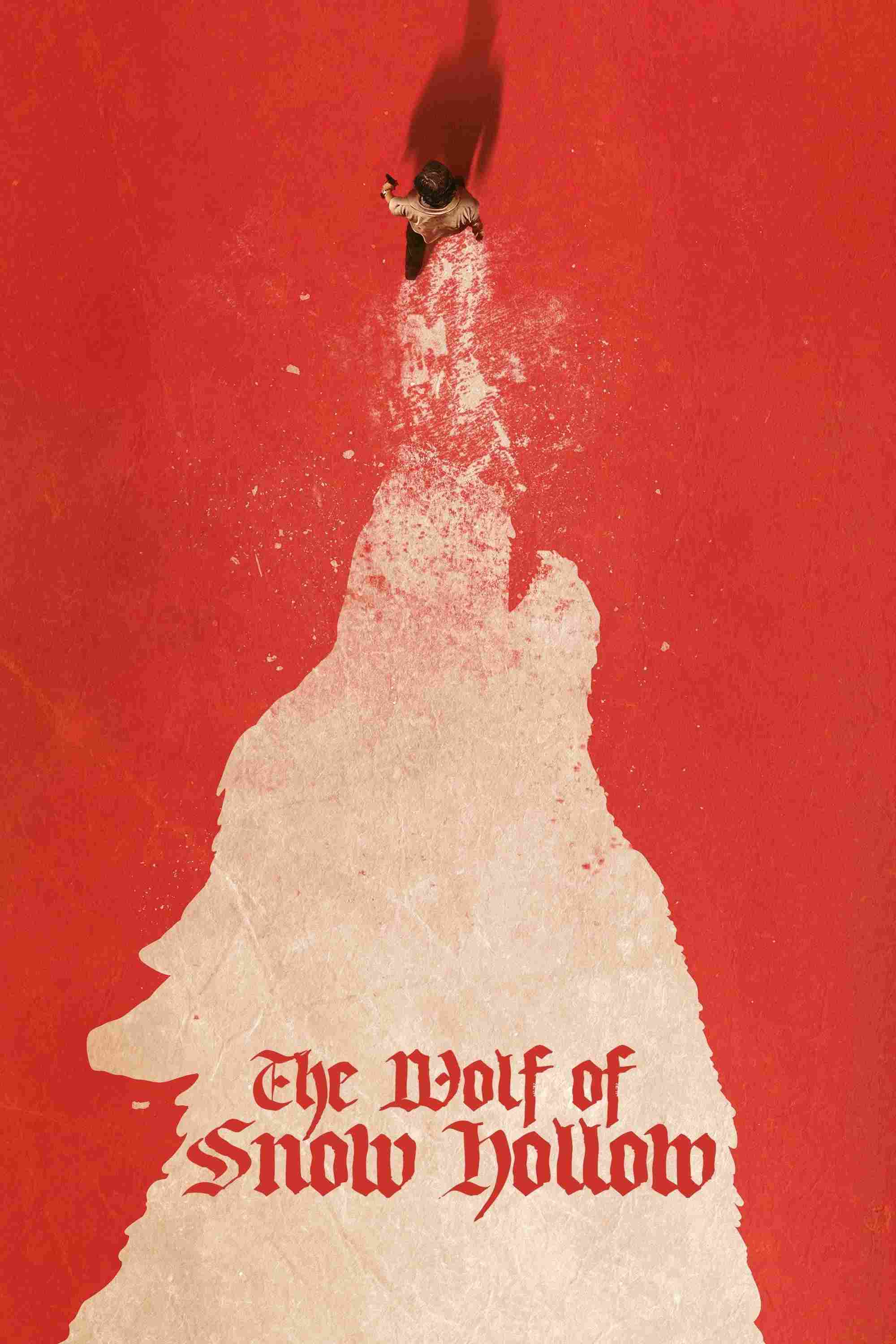 Poster chính thức của phim Phim Kinh Dị, Phim Giật Gân "Thảm Sát Tại Snow Hollow" (The Wolf of Snow Hollow - 2020), với sự tham gia của diễn viên Jim Cummings và Riki Lindhome.