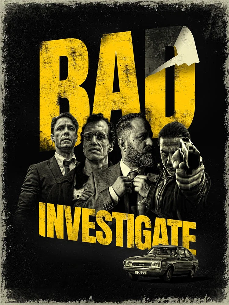 Poster chính thức của phim Phim Hình Sự, Phim Hành Động "Thám Tử Bất Đắc Dĩ" (Bad Investigate - 2018), với sự tham gia của diễn viên Francisco Menezes và Luís Ismael.