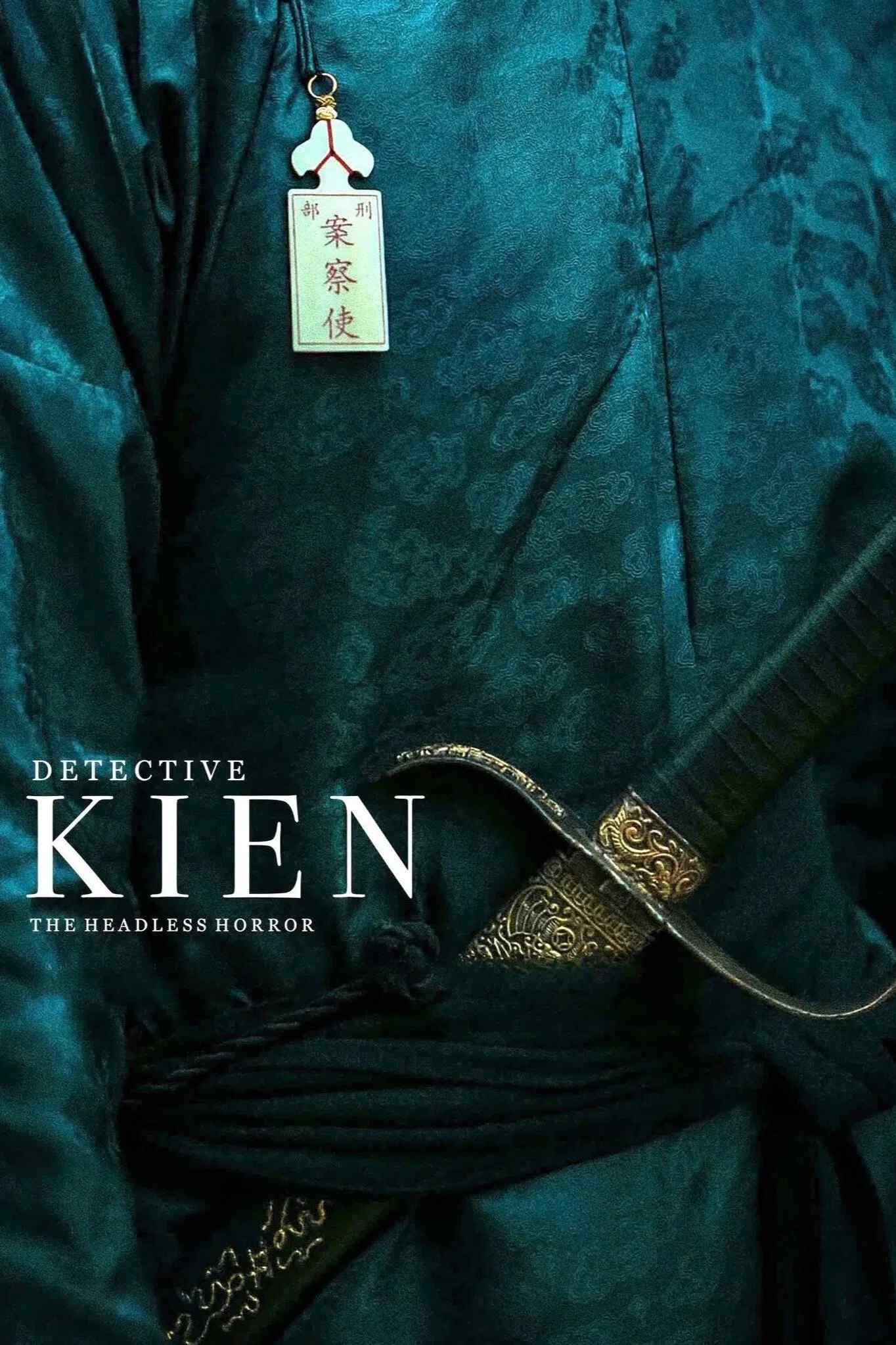 Poster chính thức của phim Phim Kinh Dị, Phim Hành Động "Thám Tử Kiên: Kỳ Án Không Đầu" (Detective Kien: The Headless Horror - 2025), với sự tham gia của diễn viên Quốc Huy và Ngọc Diệp.