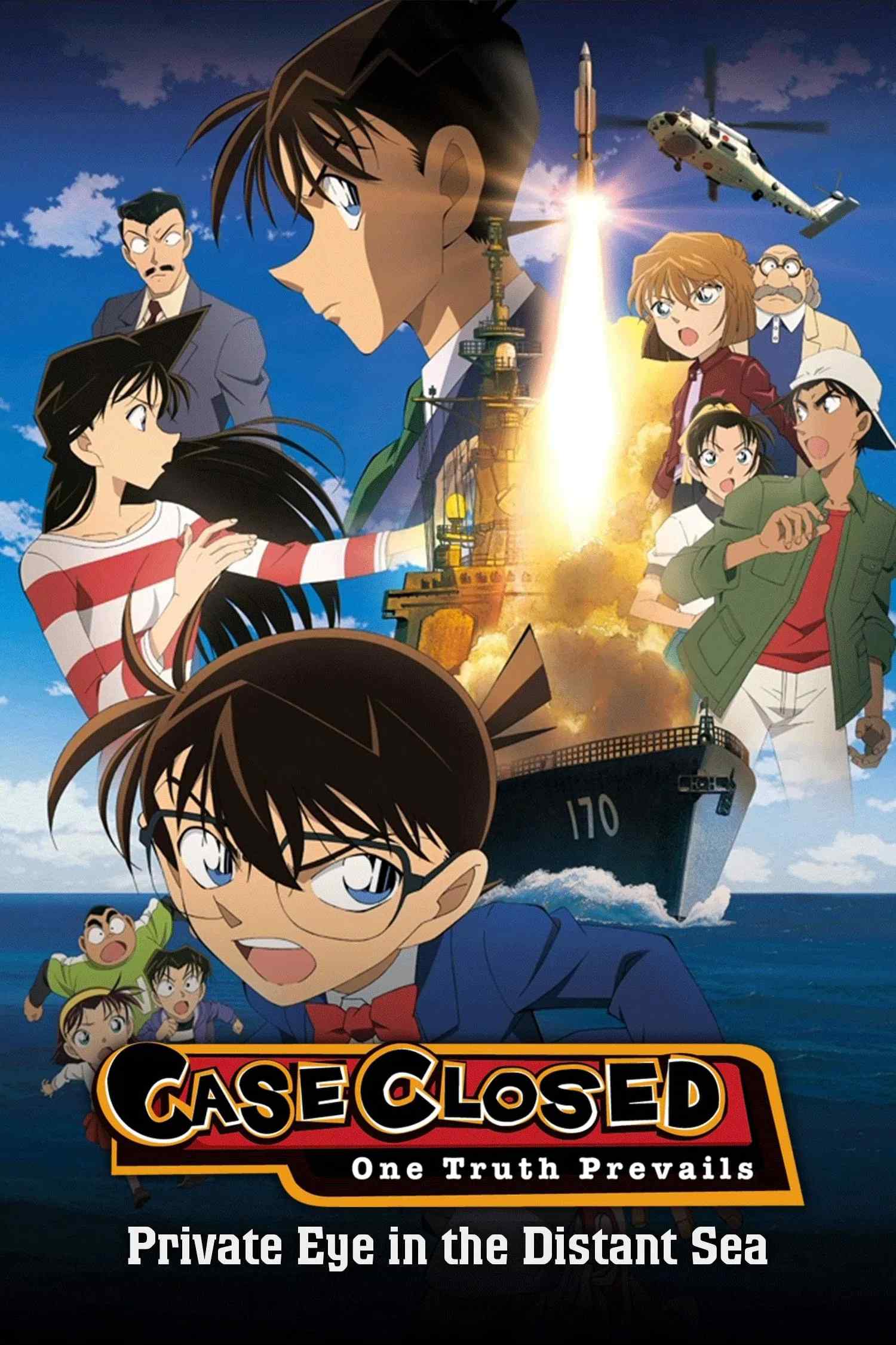 Poster chính thức của phim Phim Hoạt Hình, Phim Hành Động "Thám Tử Lừng Danh Conan 17: Con Mắt Bí Ẩn Ngoài Biển Xa" (Detective Conan: Private Eye in the Distant Sea - 2013), với sự tham gia của diễn viên Minami Takayama và Kappei Yamaguchi.