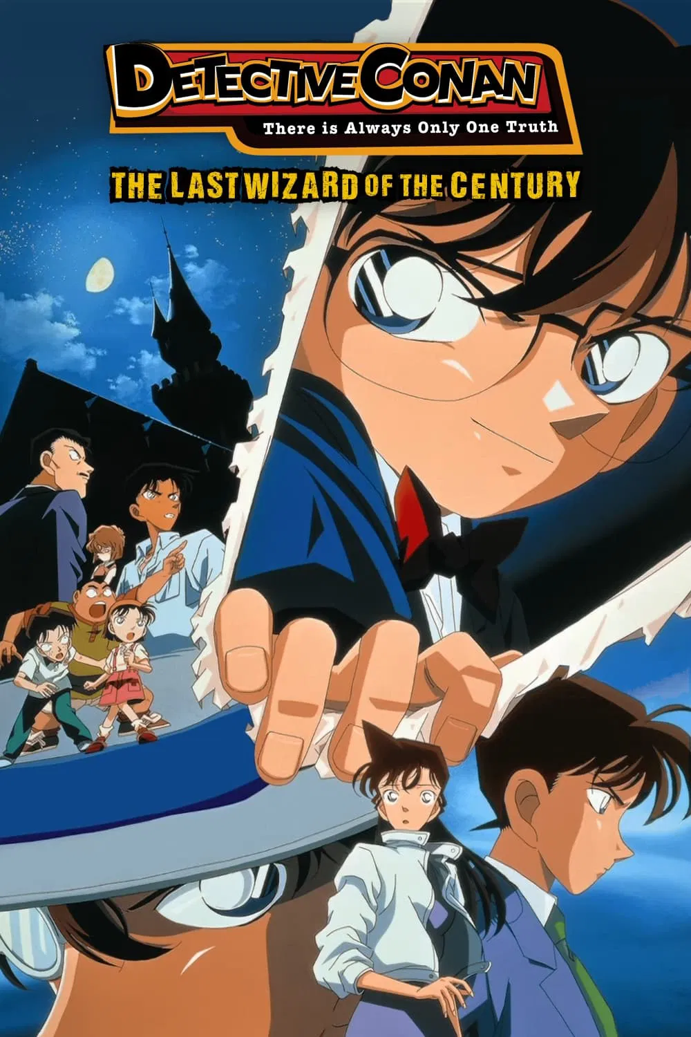 Poster chính thức của phim Phim Phiêu Lưu, Phim Hoạt Hình "Thám Tử Lừng Danh Conan : Ảo Thuật Gia Cuối Cùng Của Thế Kỷ" (Detective Conan: The Last Wizard of the Century - 1999), với sự tham gia của diễn viên Minami Takayama và Kappei Yamaguchi.