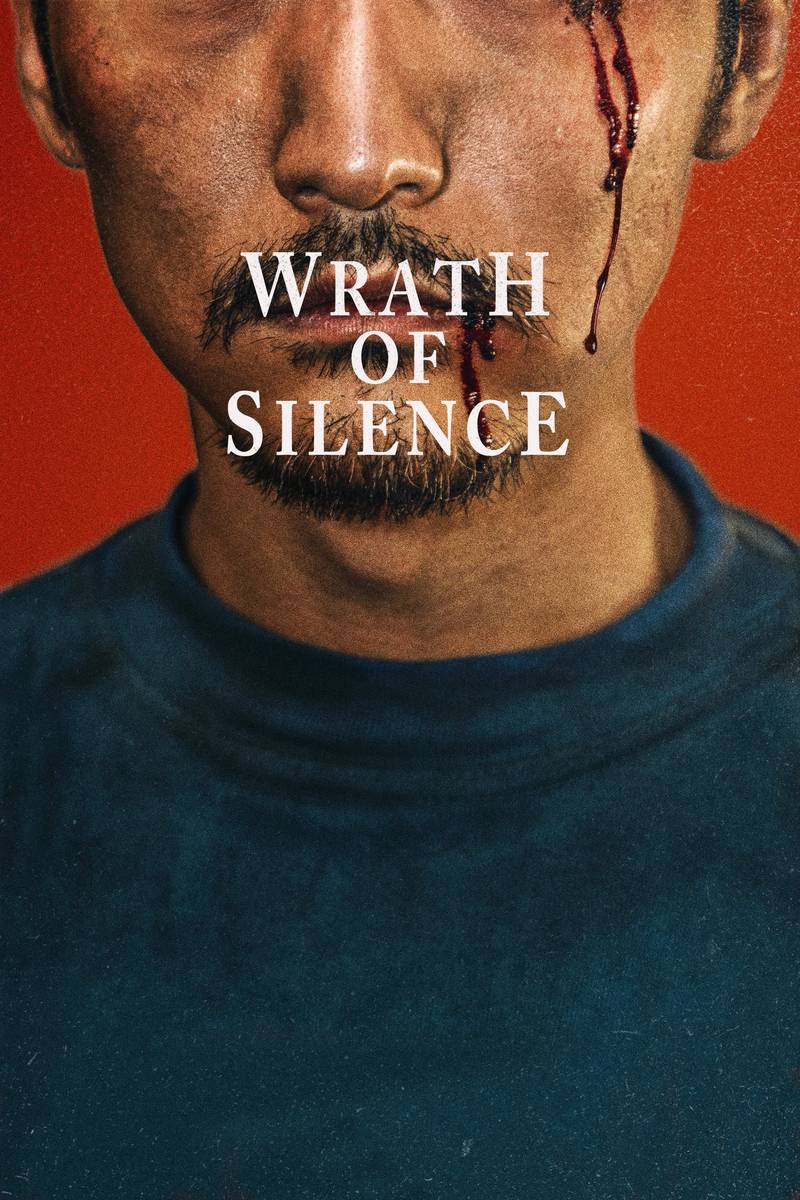 Poster chính thức của phim Phim Tâm Lý, Phim Giật Gân "Thanh âm phẫn nộ" (Wrath of Silence - 2018), với sự tham gia của diễn viên Song Yang và Khương Vũ.