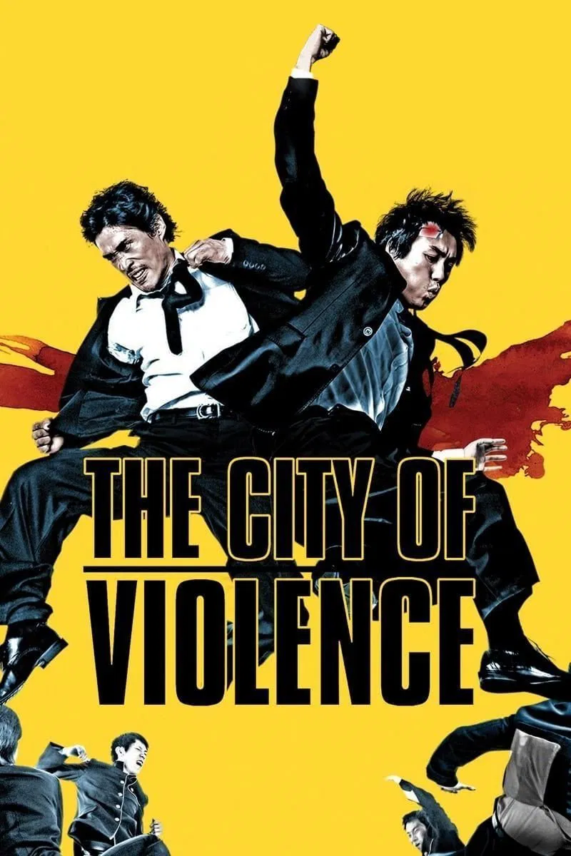 Poster chính thức của phim Phim Hành Động, Phim Giật Gân "Thành Phố Bạo Lực" (The City of Violence - 2006), với sự tham gia của diễn viên Jung Doo-hong và Ryoo Seung-wan.