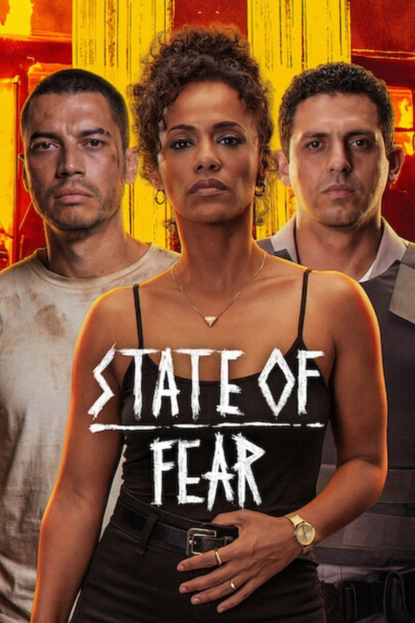 Poster chính thức của phim Phim Hành Động, Phim Hình Sự "Thành Phố Sợ Hãi" (State of Fear - 2026), với sự tham gia của diễn viên Naruna Costa và Seu Jorge.
