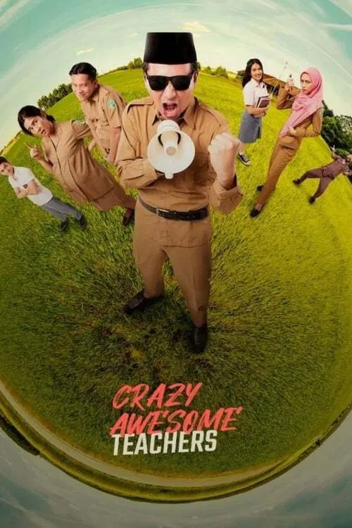 Poster chính thức của phim Phim Hài, Phim Tâm Lý "Thầy Giáo Phản Công" (Crazy Awesome Teachers - 2020), với sự tham gia của diễn viên Gading Marten và Dian Sastrowardoyo.
