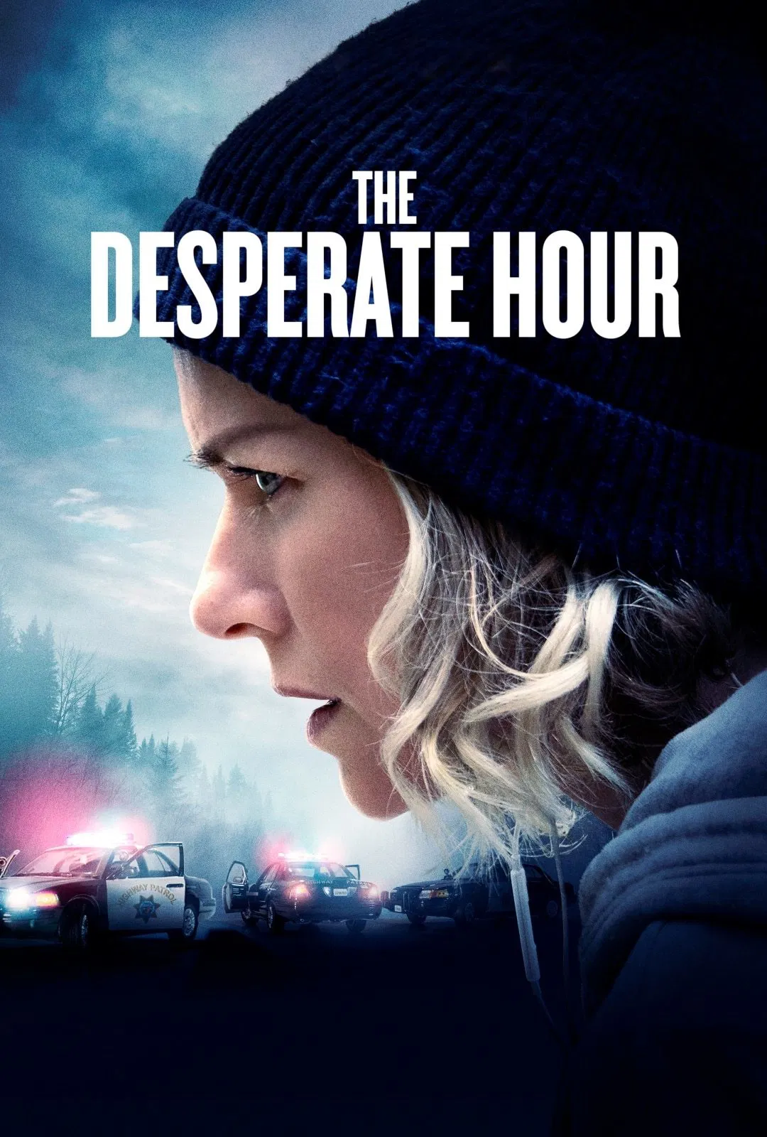 Poster chính thức của phim Phim Giật Gân "The Desperate Hour" (The Desperate Hour - 2022), với sự tham gia của diễn viên Naomi Watts và Colton Gobbo.