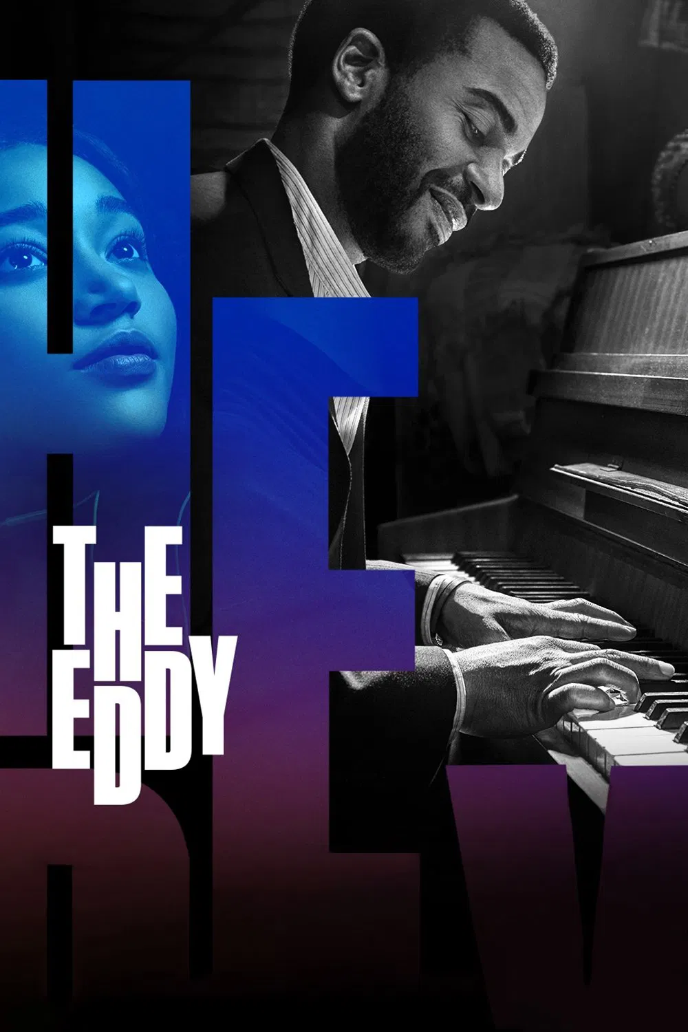 Poster chính thức của phim Phim Tâm Lý "The Eddy" (The Eddy - 2020), với sự tham gia của diễn viên André Holland và Joanna Kulig.