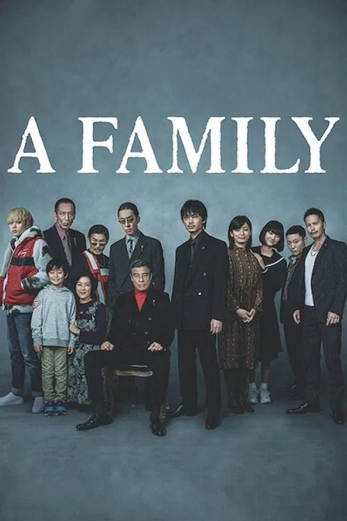 Poster chính thức của phim Phim Hình Sự, Phim Tâm Lý "The Family" (A Family - 2021), với sự tham gia của diễn viên Go Ayano và Hiroshi Tachi.