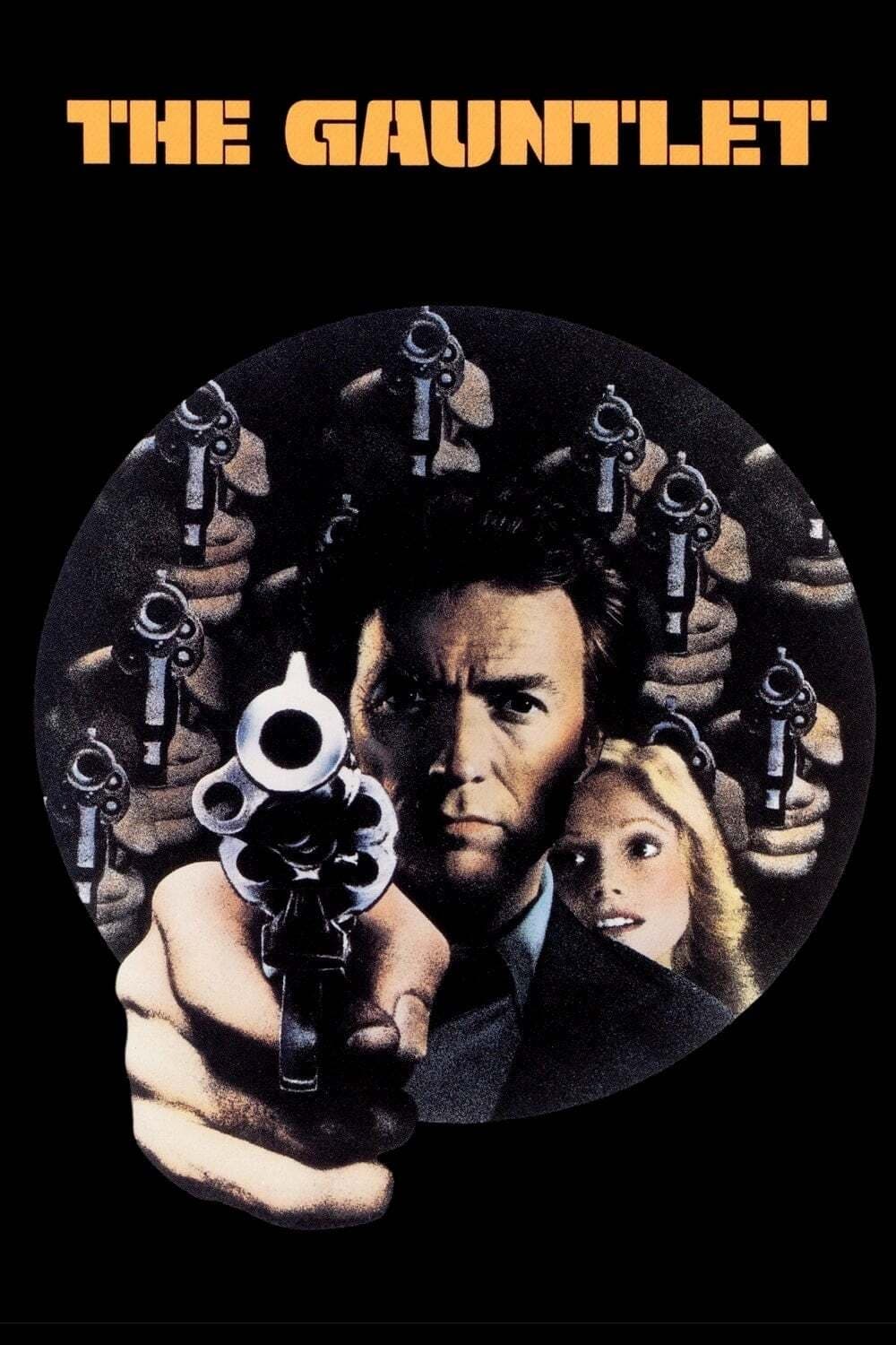 Poster chính thức của phim Phim Tâm Lý, Phim Hành Động "The Gauntlet" (The Gauntlet - 1977), với sự tham gia của diễn viên Clint Eastwood và Sondra Locke.